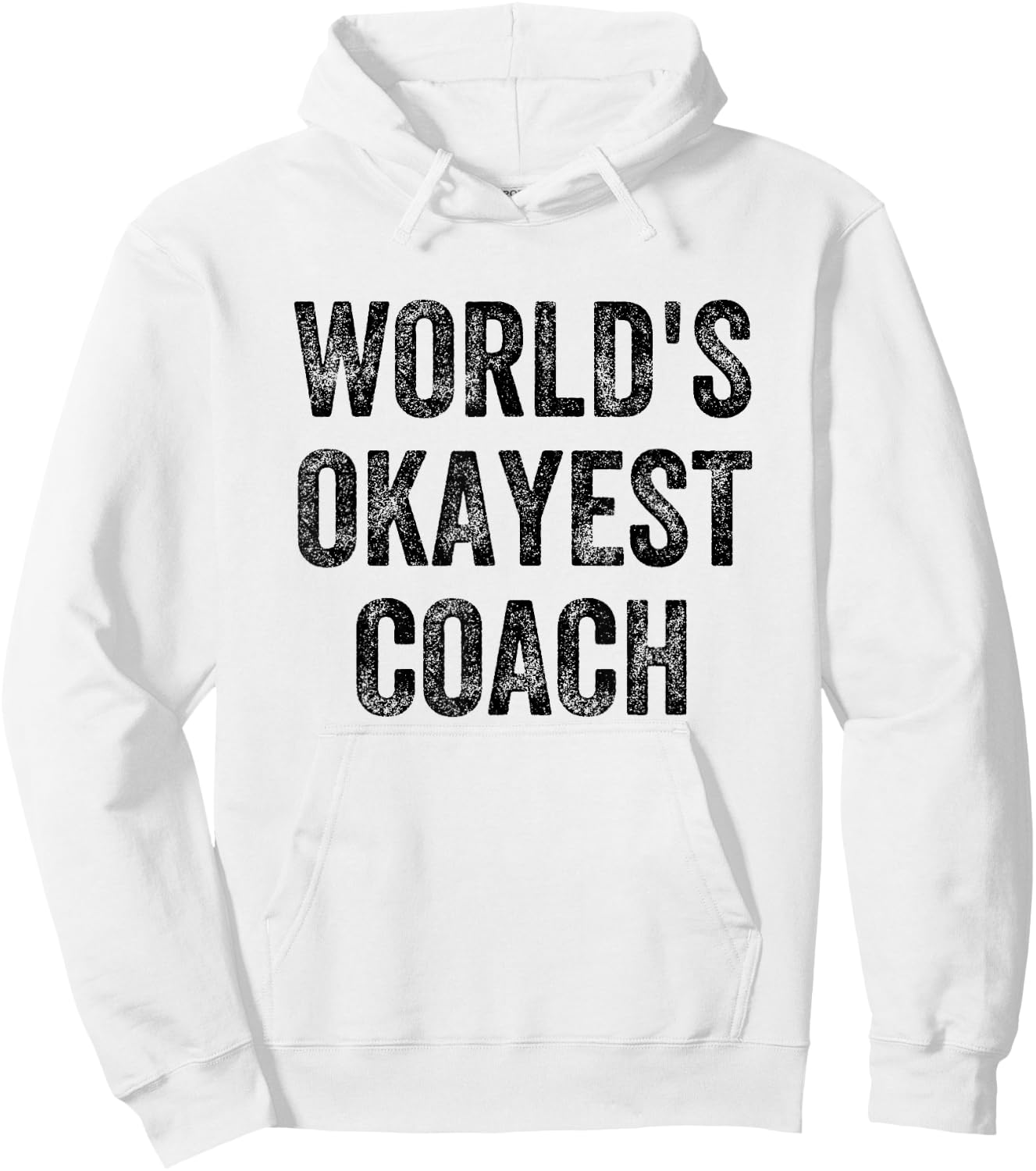 World's Okayest Coach Hoodie - Hoodie | White