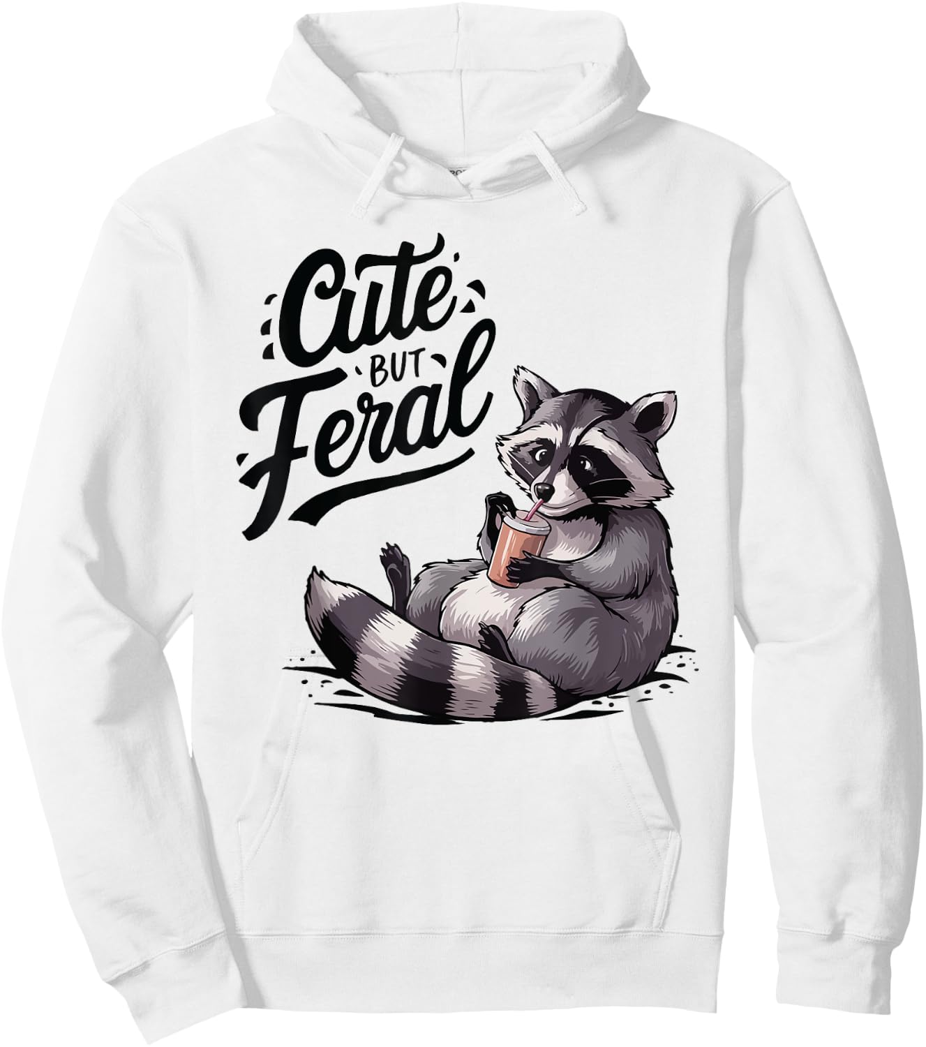 Cute But Feral Panda Raccoon Costume Funny Raccoon Trash Hoodie - Hoodie | White