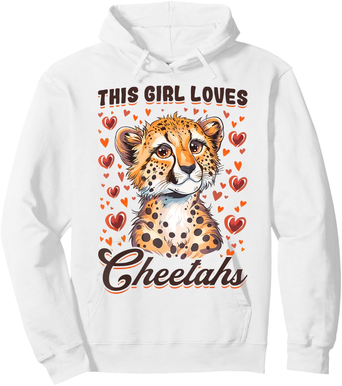Funny Cheetah Animal This Girl Loves Cheetahs Hoodie - Hoodie | White