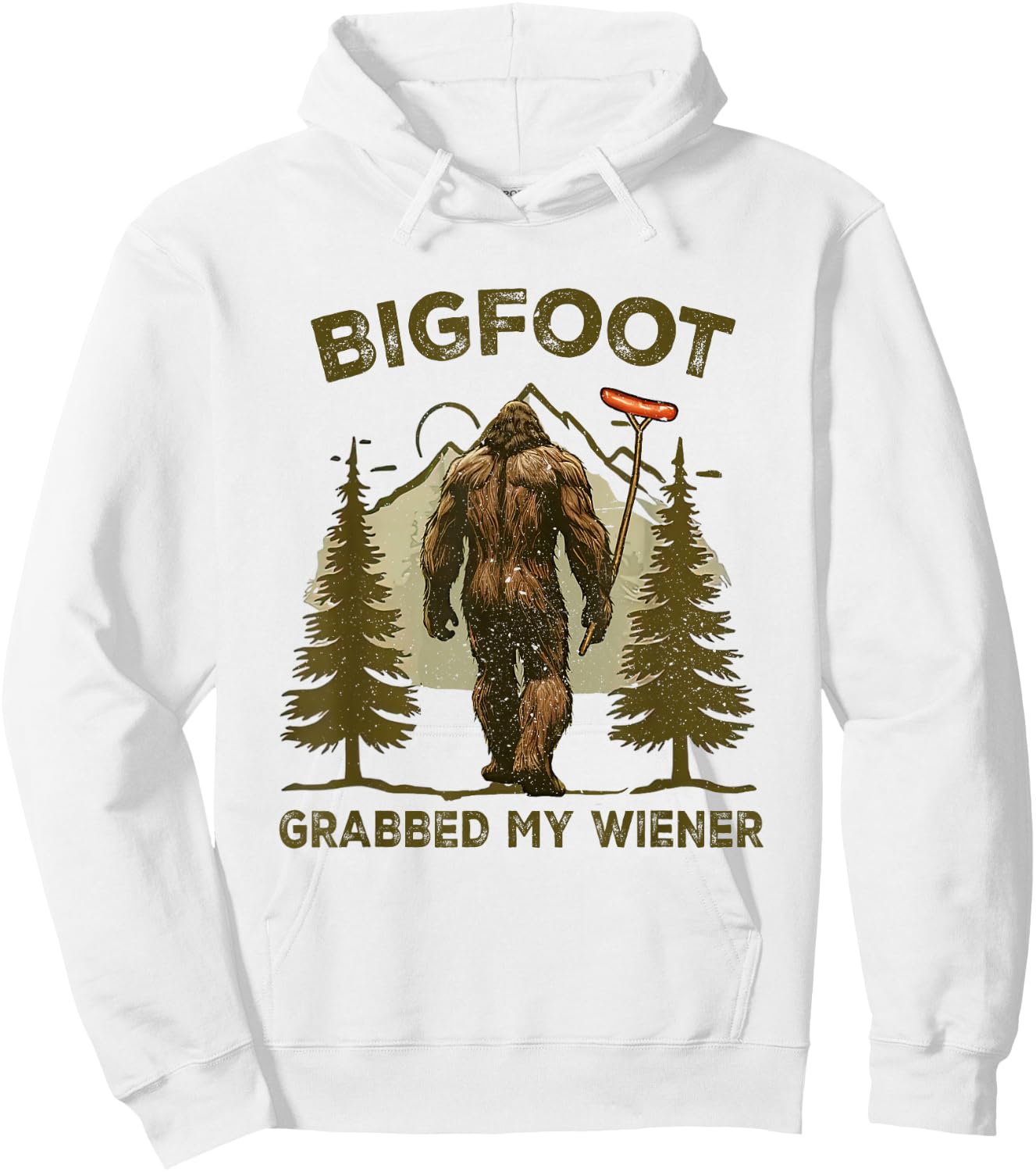 Funny retro bigfoot, Bigfoot Grabbed My Wiener design Hoodie - Hoodie | White