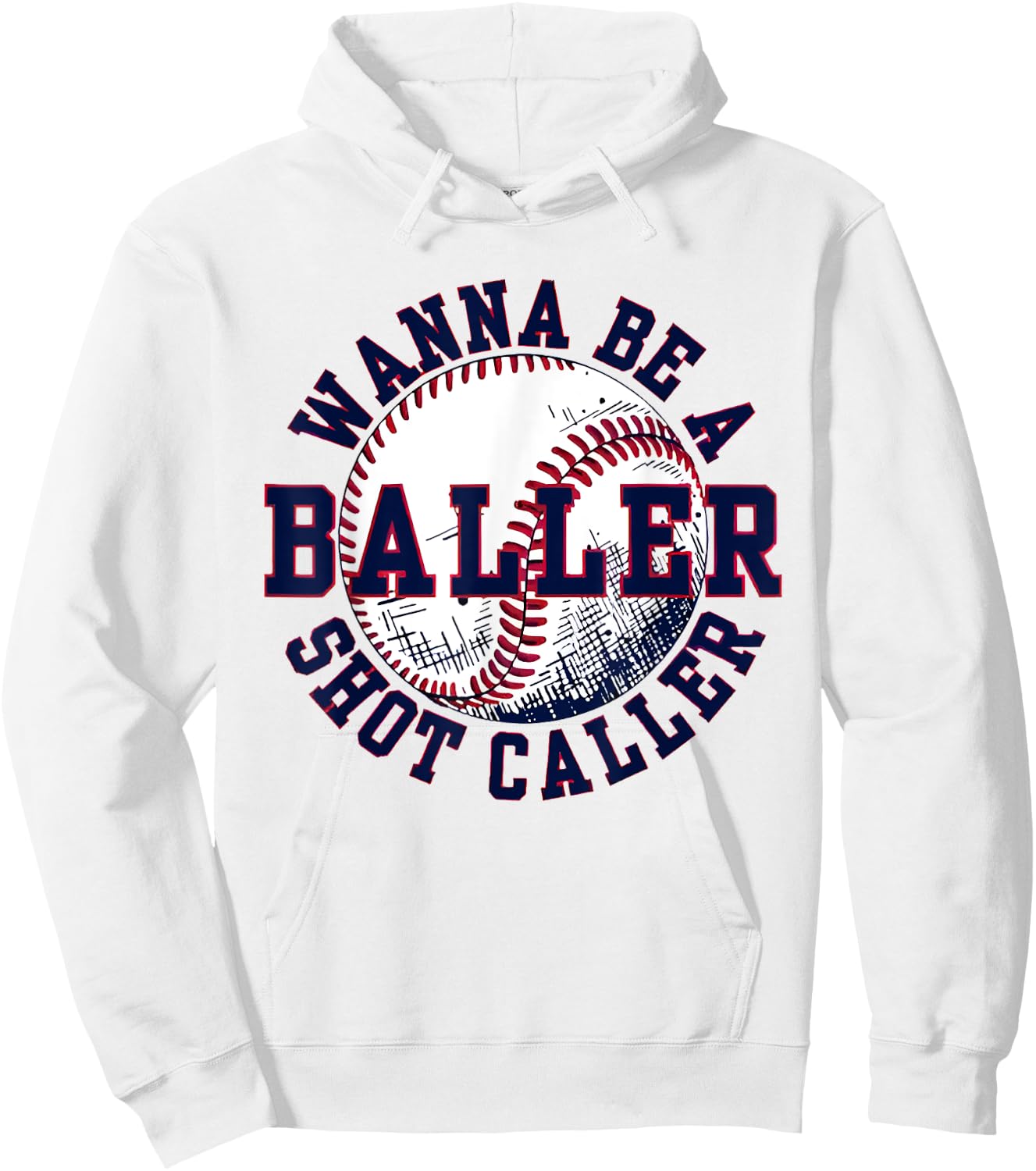 Funny Baseball Wanna Be Baller Shot Funny Caller Sayin quote Hoodie - Hoodie | White