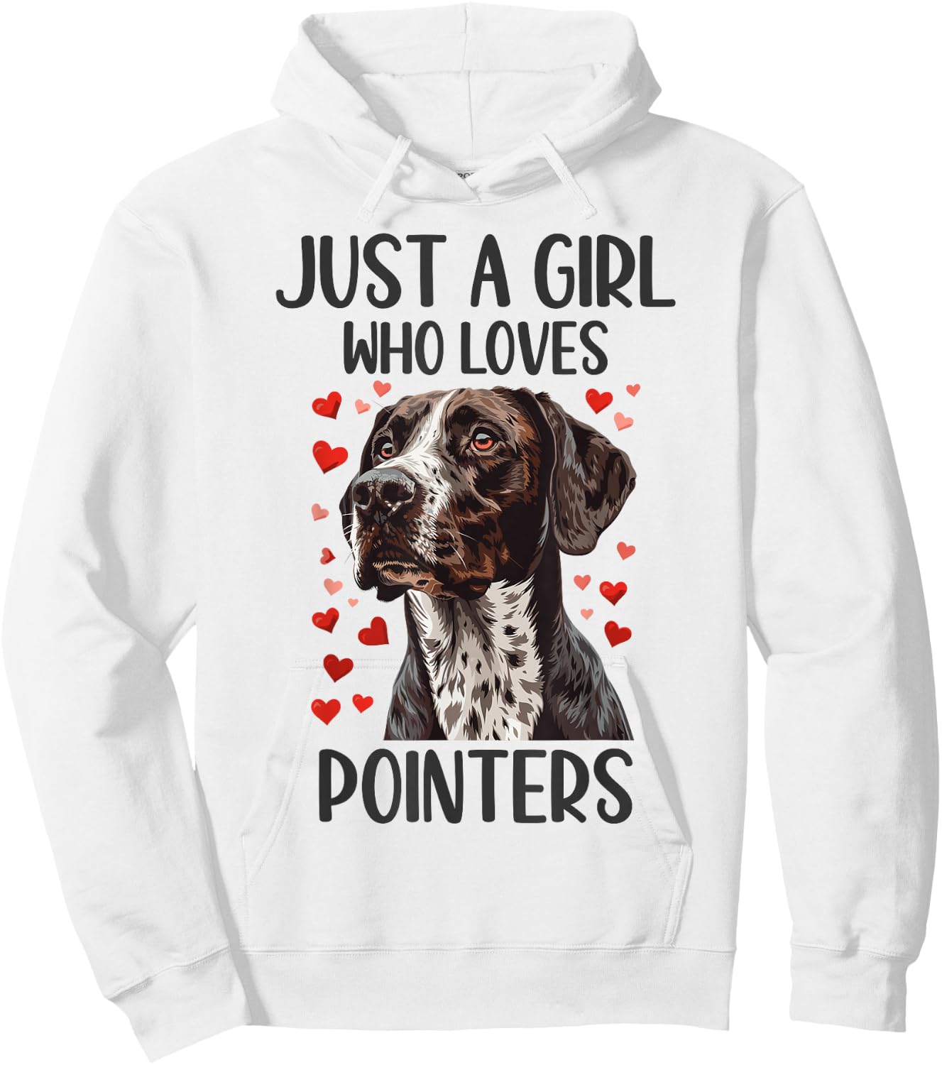 Just a Girl Who Loves Pointers Funny GSP Dog Owner Hoodie - Hoodie | White