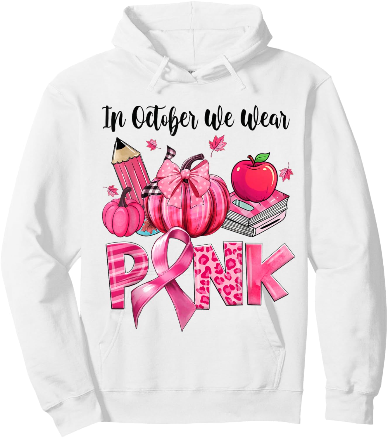 In October We Wear Pink Apple Teacher Pumpkin Breast Cancer Hoodie - Hoodie | White