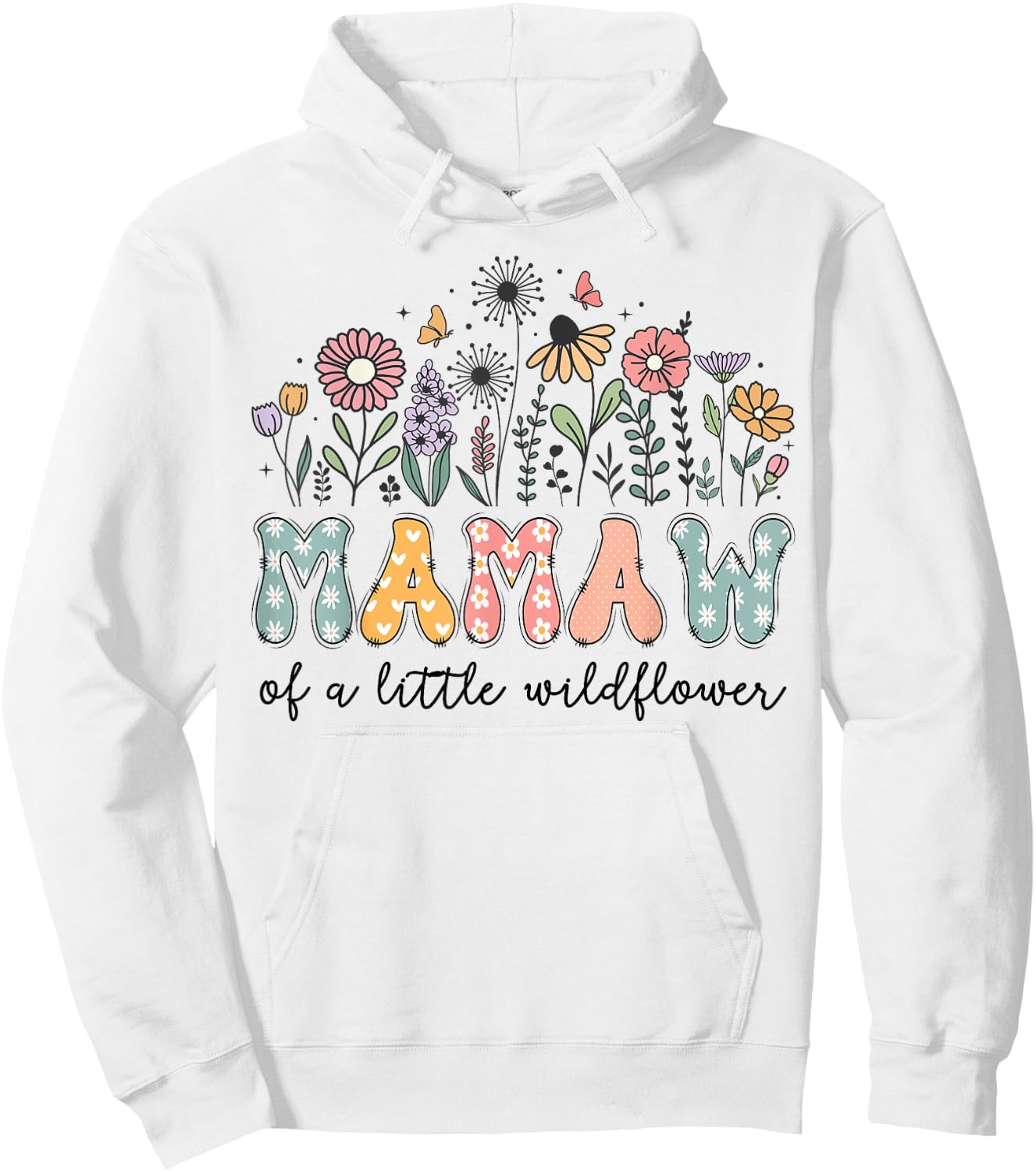 Mamaw Of The Little Wildflower Baby Birthday Party Hoodie - Hoodie | White