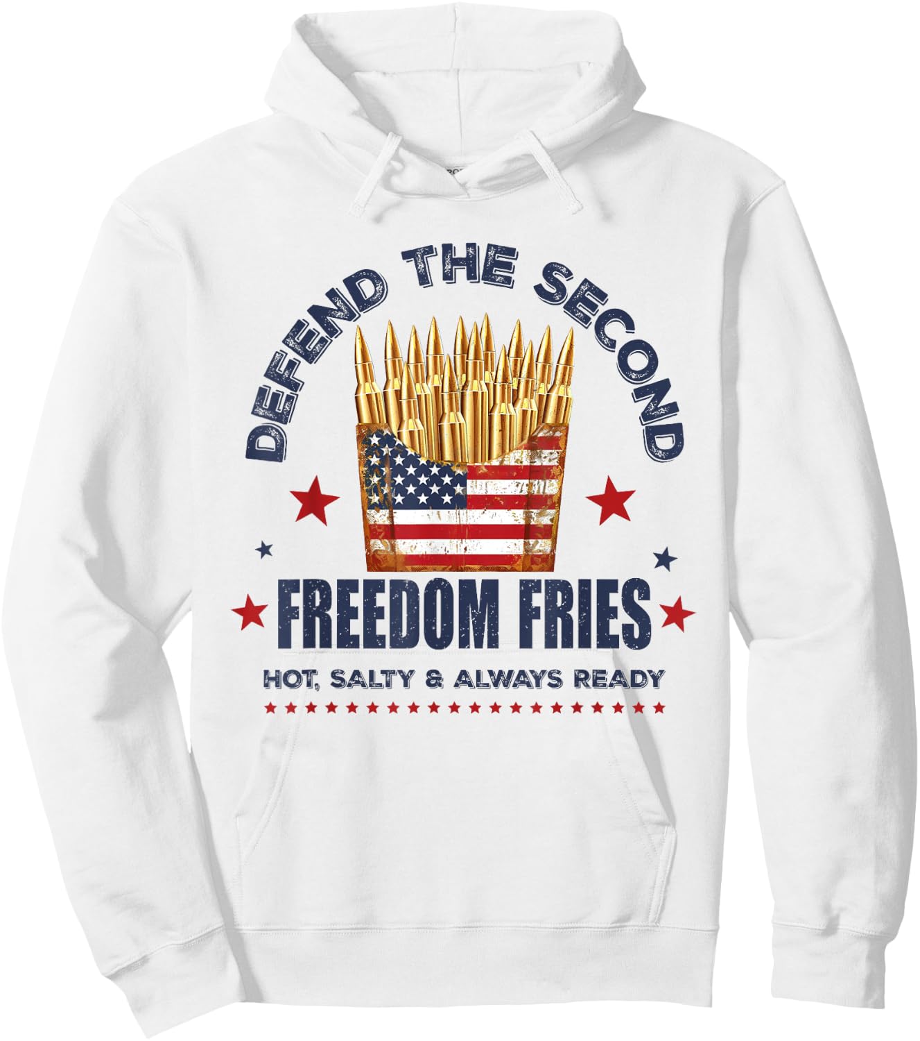 Defend The Second Freedom Fries 2nd Amendment American Flag Hoodie - Hoodie | White