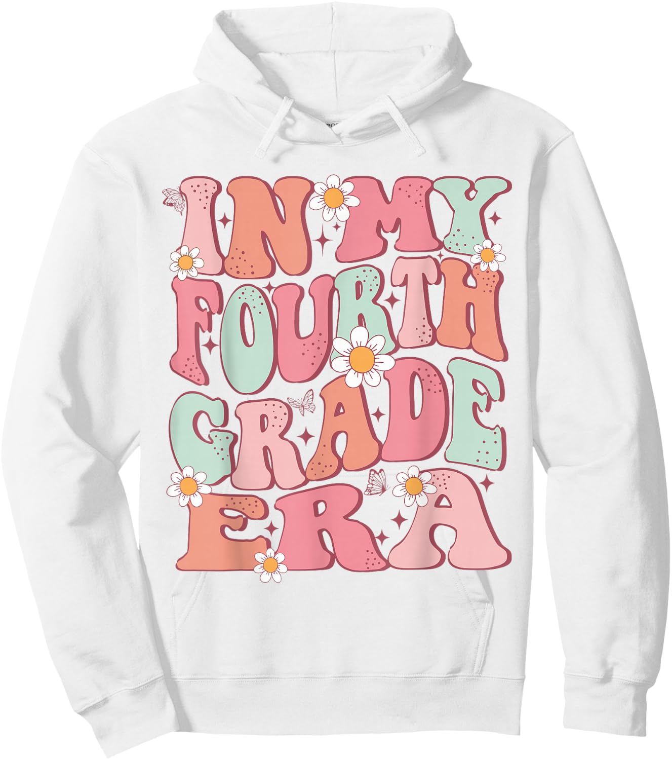 In My Fourth Grade Era Girl Back To School 4th Grade Era Hoodie - Hoodie | White