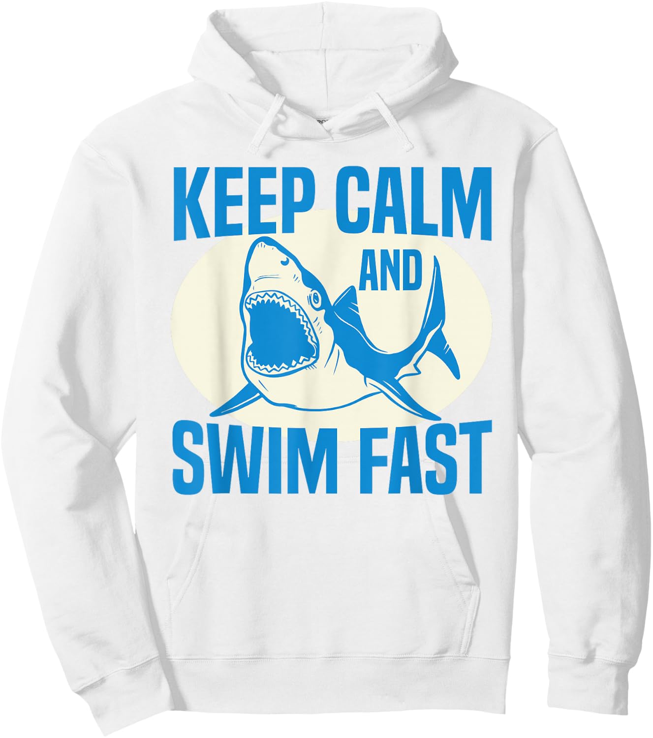 Keep Calm and Swim Fast funny swimming swimmer shark Hoodie - Hoodie | White