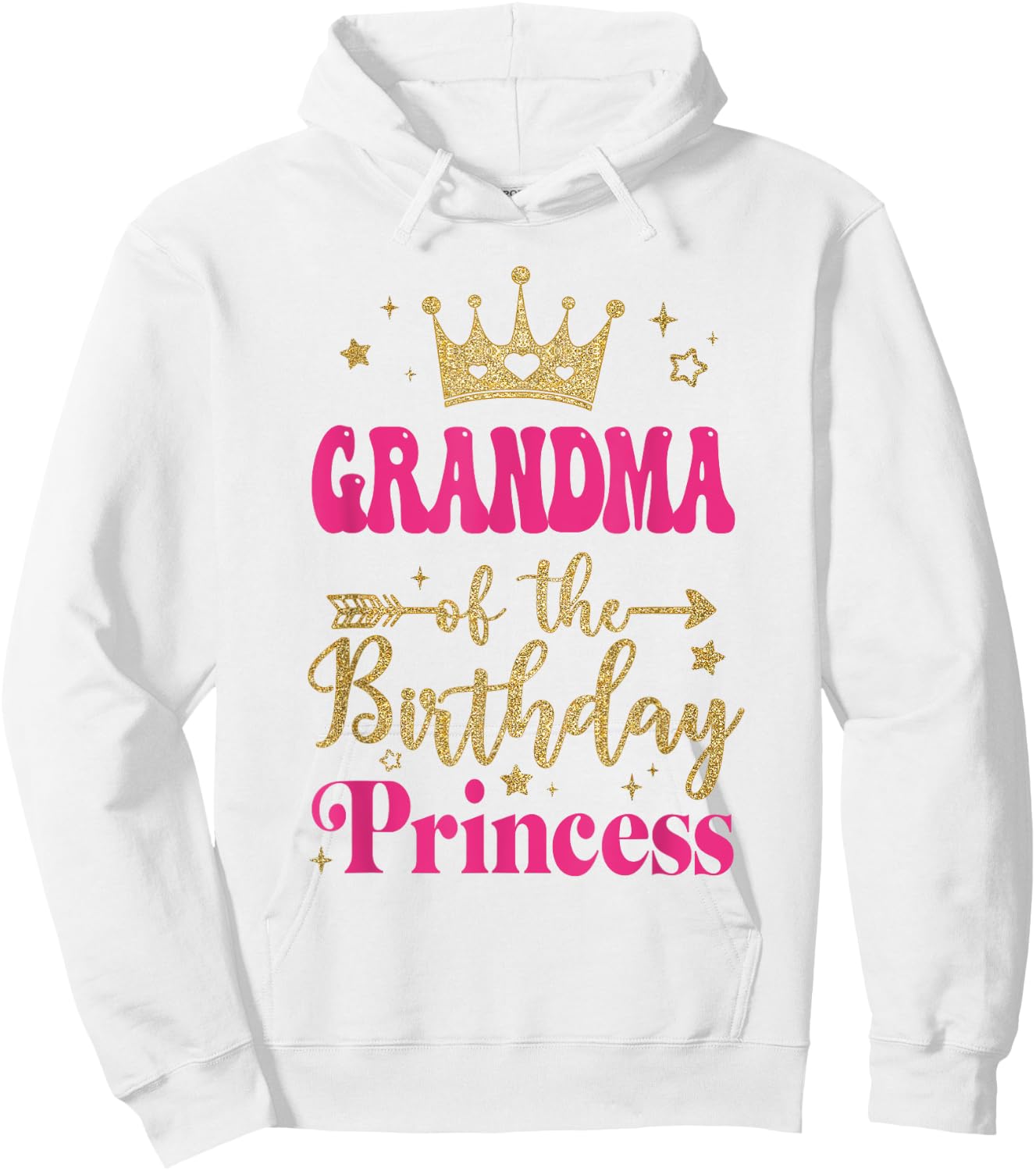 Grandma Of The Birthday For Girl 1St Birthday Princess Girl Hoodie - Hoodie | White