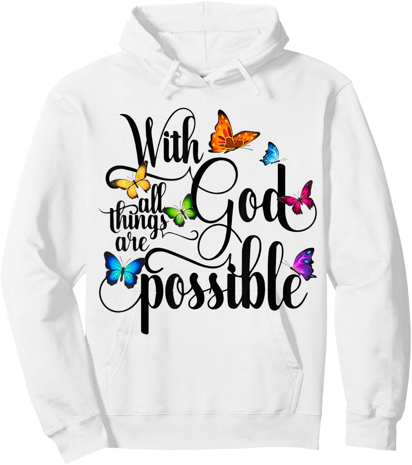 With God All Things Are Possible - Religious Butterfly Art Hoodie - Hoodie | White