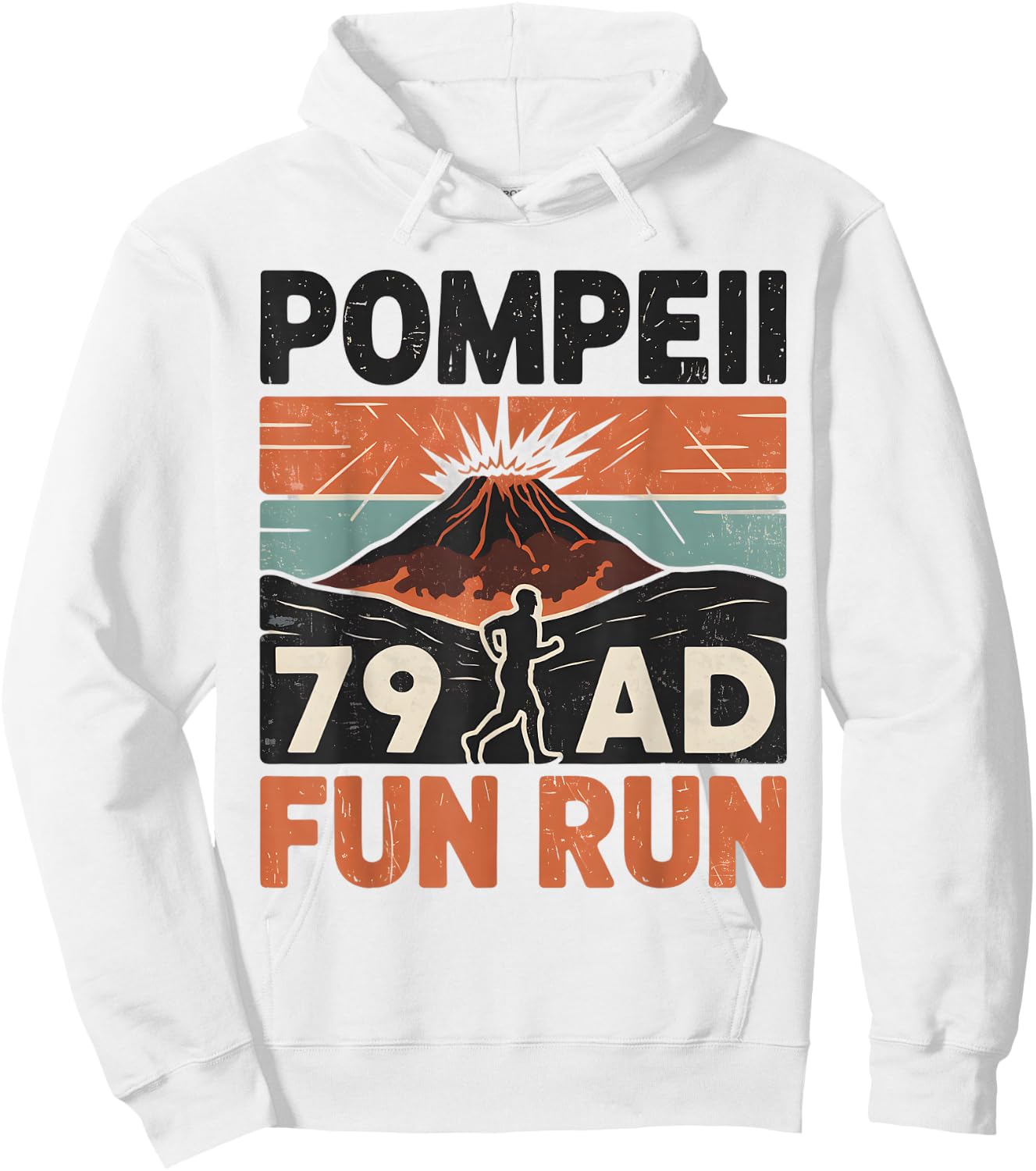 Pompeii Fun Run Geography Volcanologist Volcanology Hoodie - Hoodie | White