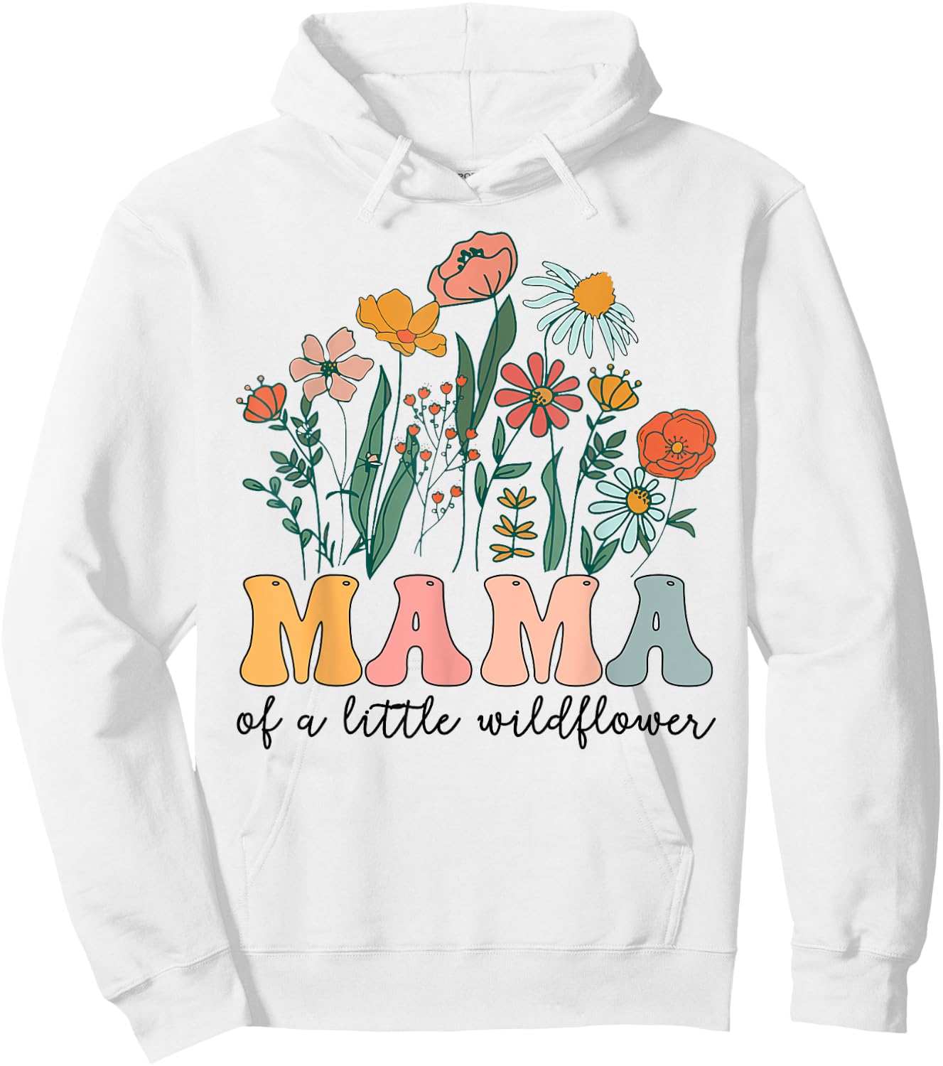 Mama Of The Little Wildflower Birthday Party Baby Shower Hoodie - Hoodie | White
