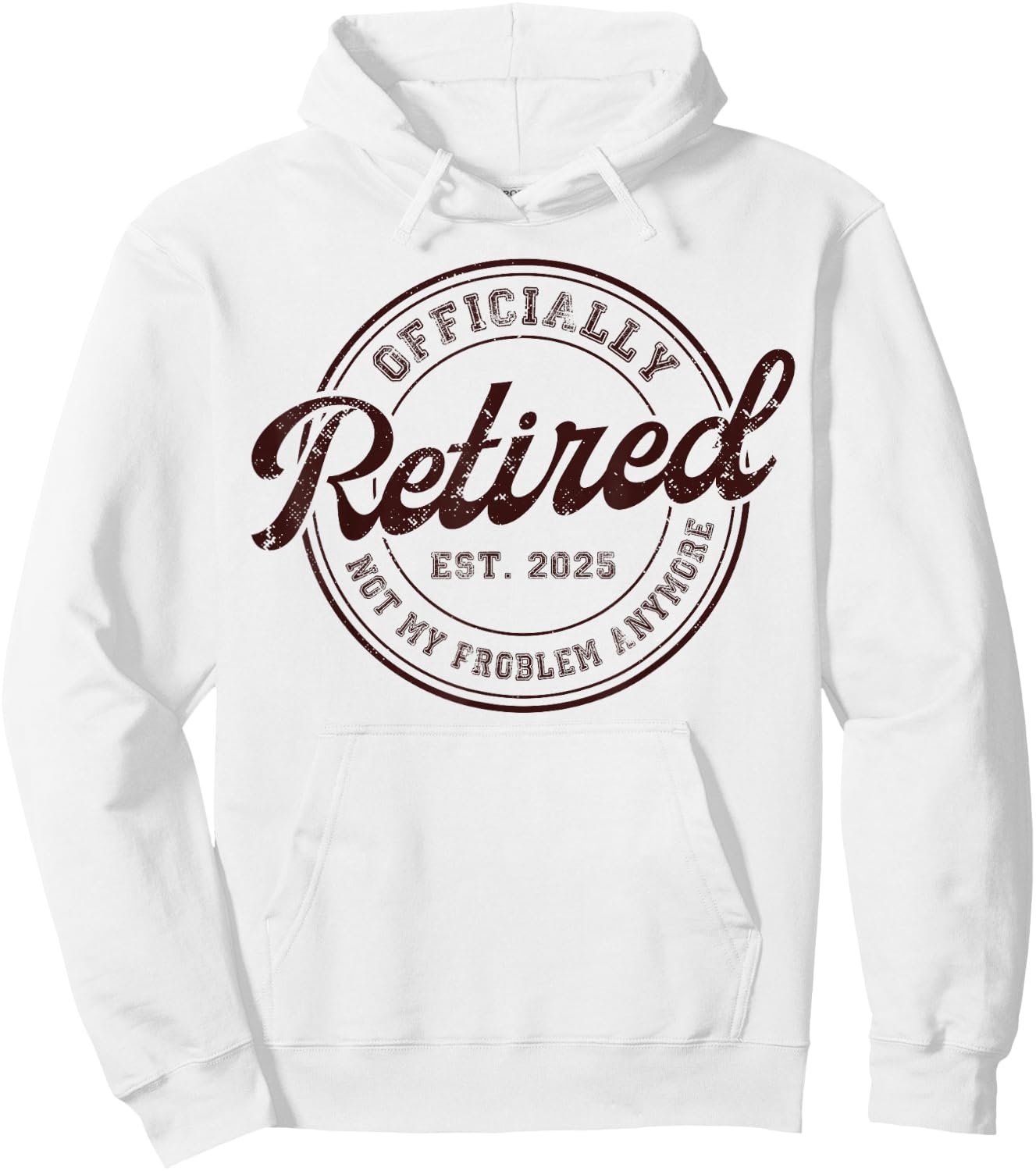 Myassil Retirement 2025 Retired 2025 Not My Problem Anymore Vintage Hoodie - Hoodie | White