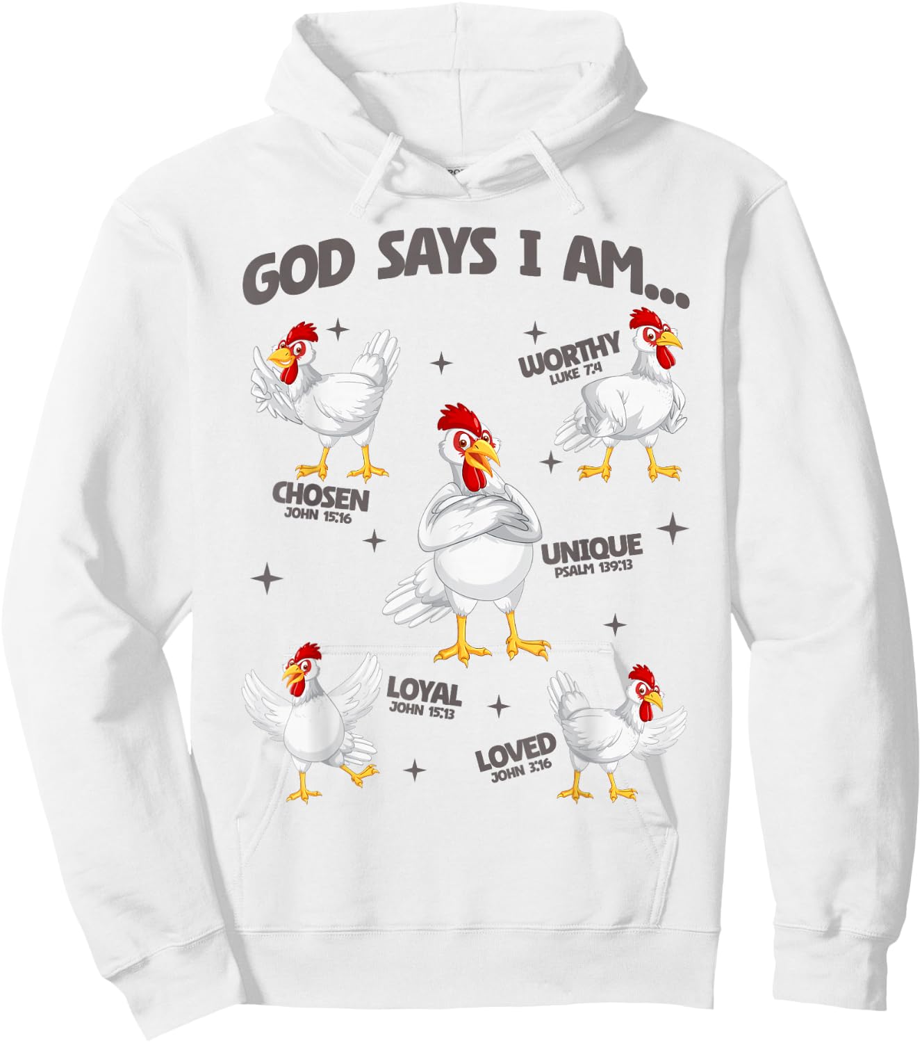 God Says I Am Chicken Lover Men Women Christian Hoodie - Hoodie | White