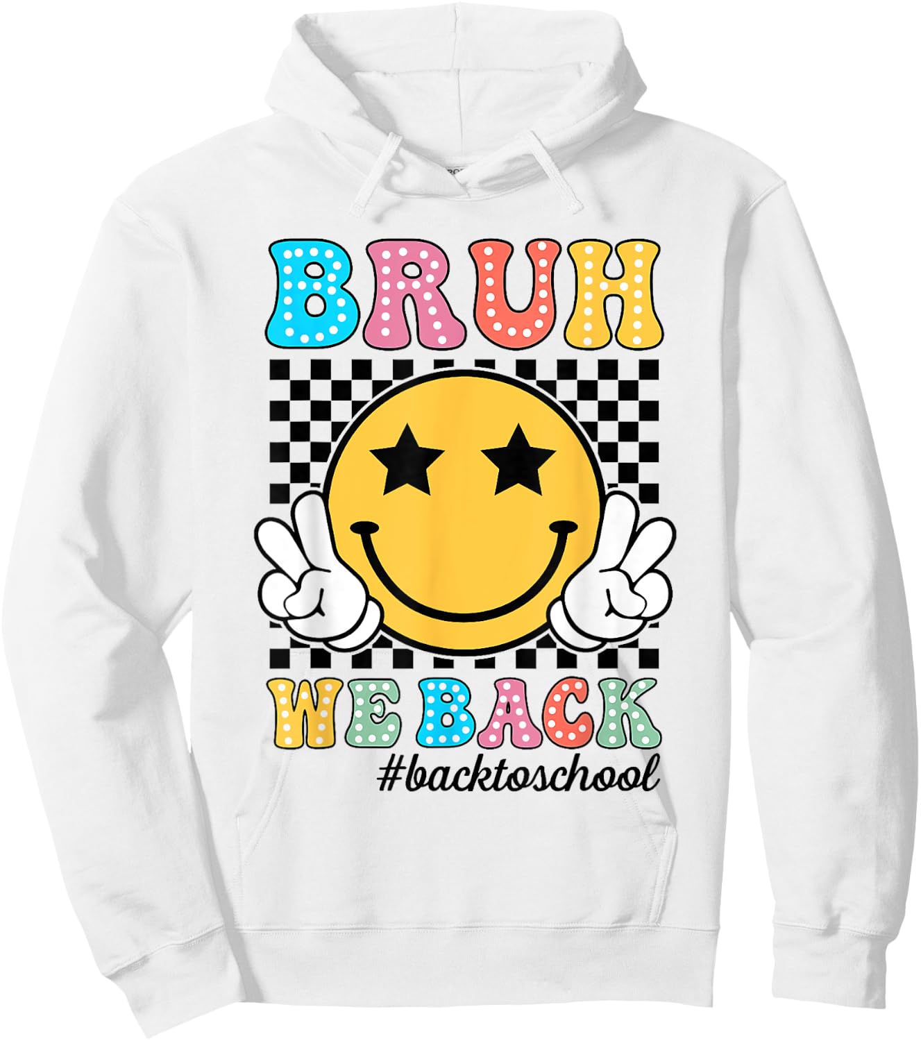 Bruh We Back Teachers Retro Back To School Boys Girls Kids Hoodie - Hoodie | White
