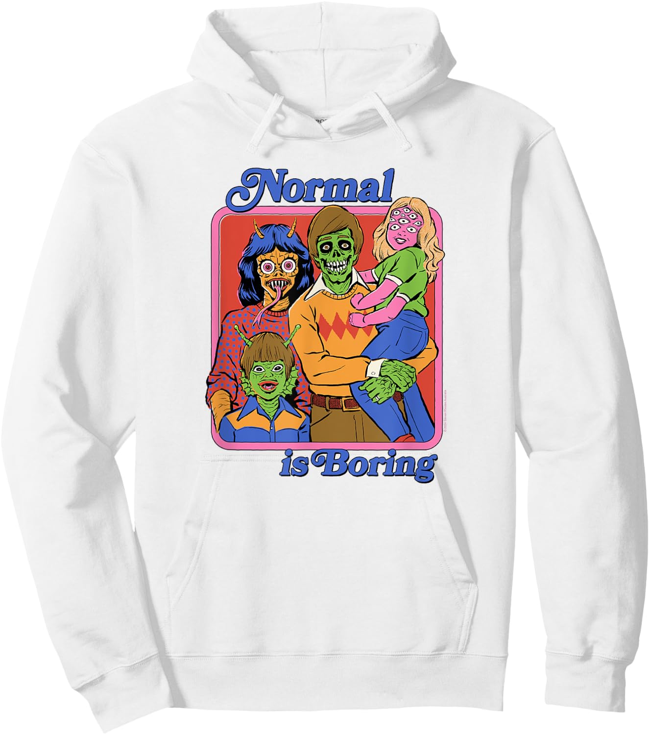 Steven Rhodes Normal is Boring Family Portrait Dark Humor Hoodie - Hoodie | White