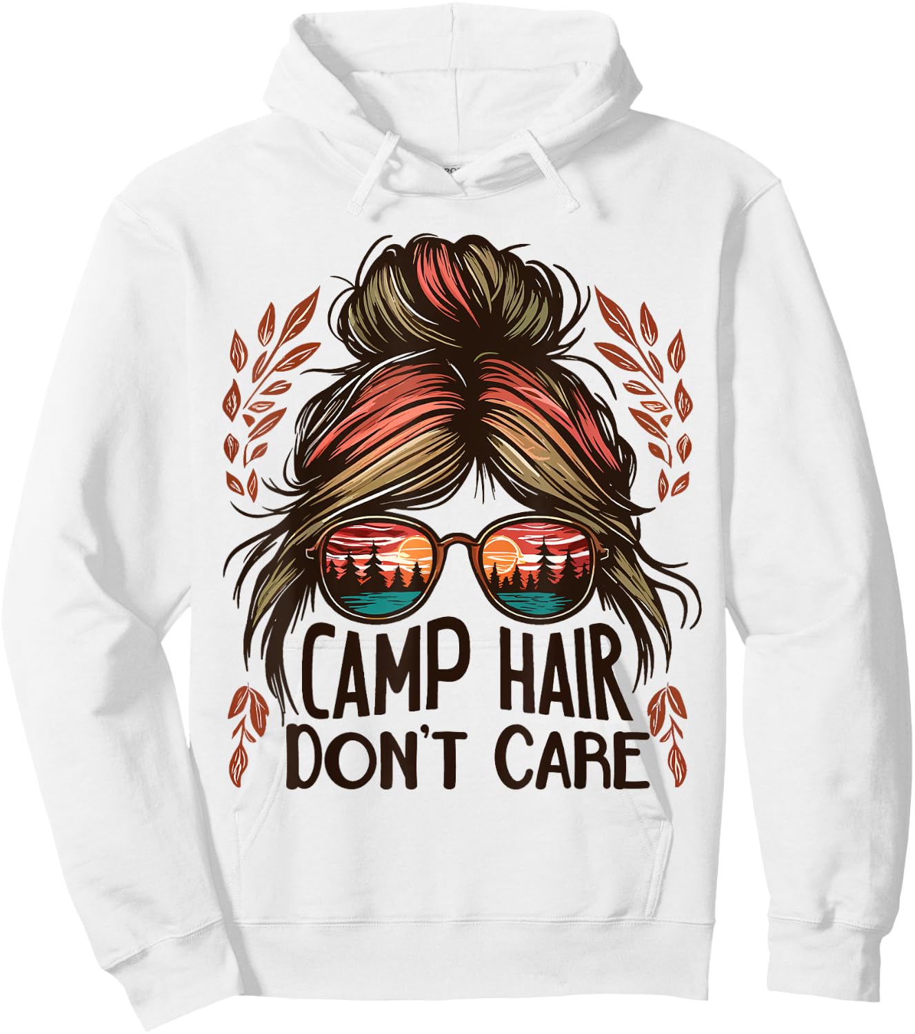 Camp Hair Don't Care Messy Bun Funny Camping Camper Women Hoodie - Hoodie | White