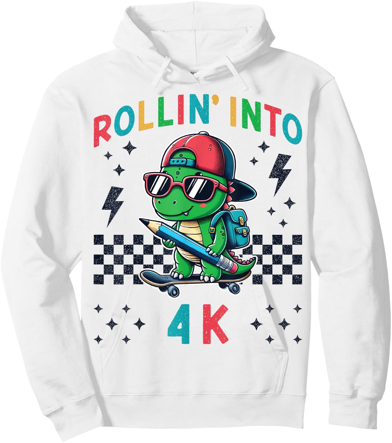 Rollin Into 4K Dinosaur First Day of Pre K 4 Im Ready for 4K Hoodie - Hoodie | White