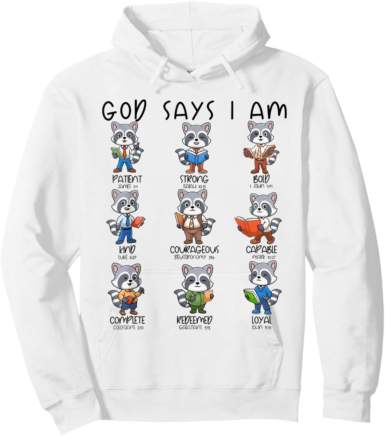 God Says I Am Raccoon Teacher Christian Religious Women Men Hoodie - Hoodie | White