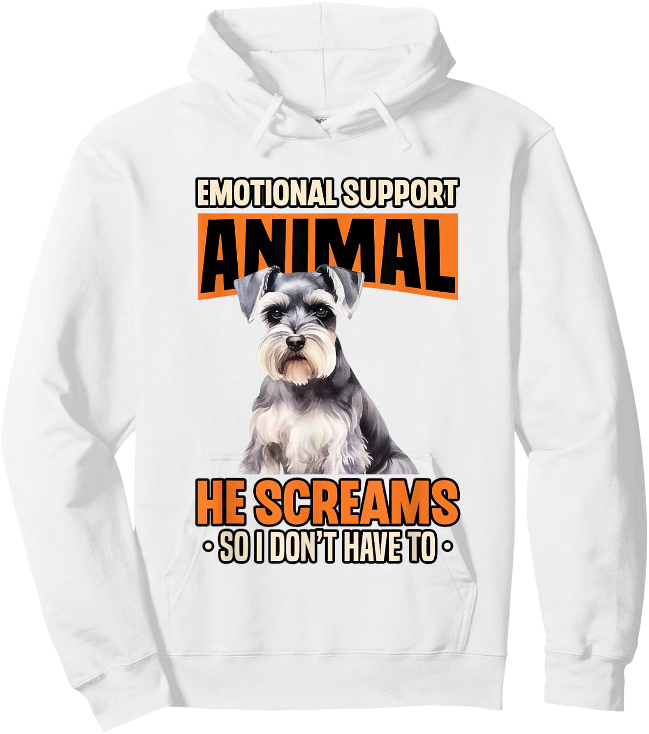 Emotional Support Animal Miniature Schnauzer Dog Breed Hoodie - Hoodie | White