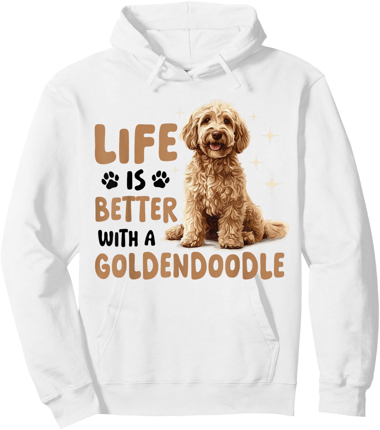 Goldendoodle Dog Breed Life is Better with a Goldendoodle Hoodie - Hoodie | White