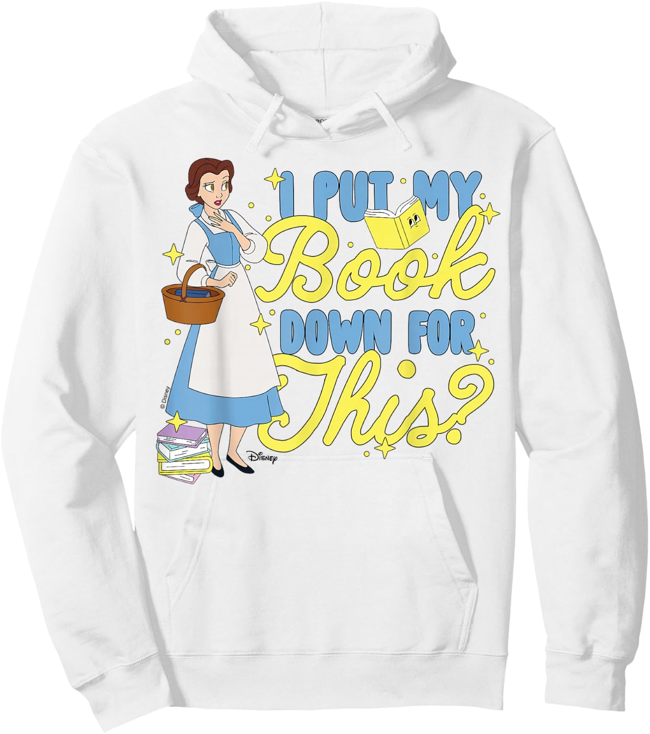 Disney Princess - Belle I Put My Book Down for This Hoodie - Hoodie | White