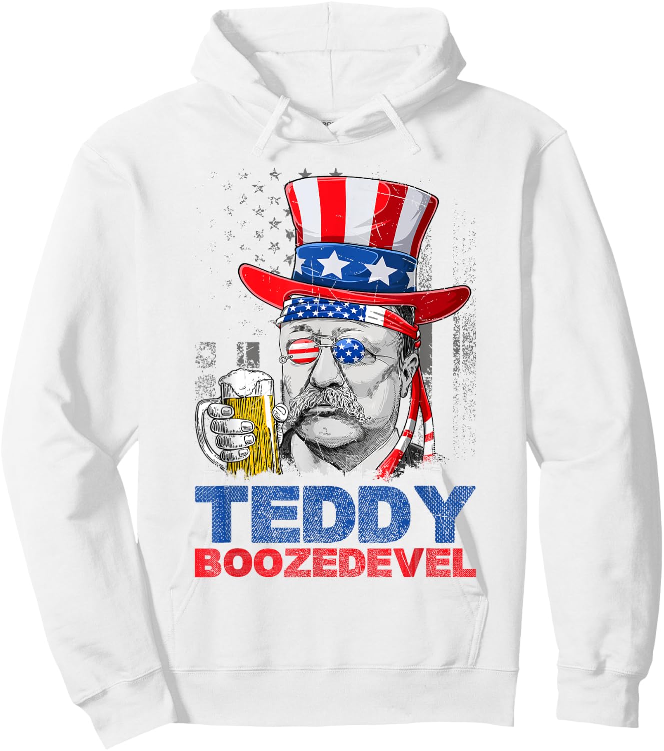 Teddy Boozedevelt Theodore Roosevelt USA Flag 4th Of July Hoodie - Hoodie | White