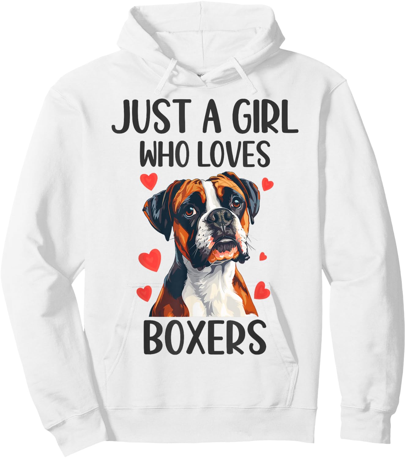 Just a Girl Who Loves Boxers Funny Boxer Dog Owner Hoodie - Hoodie | White