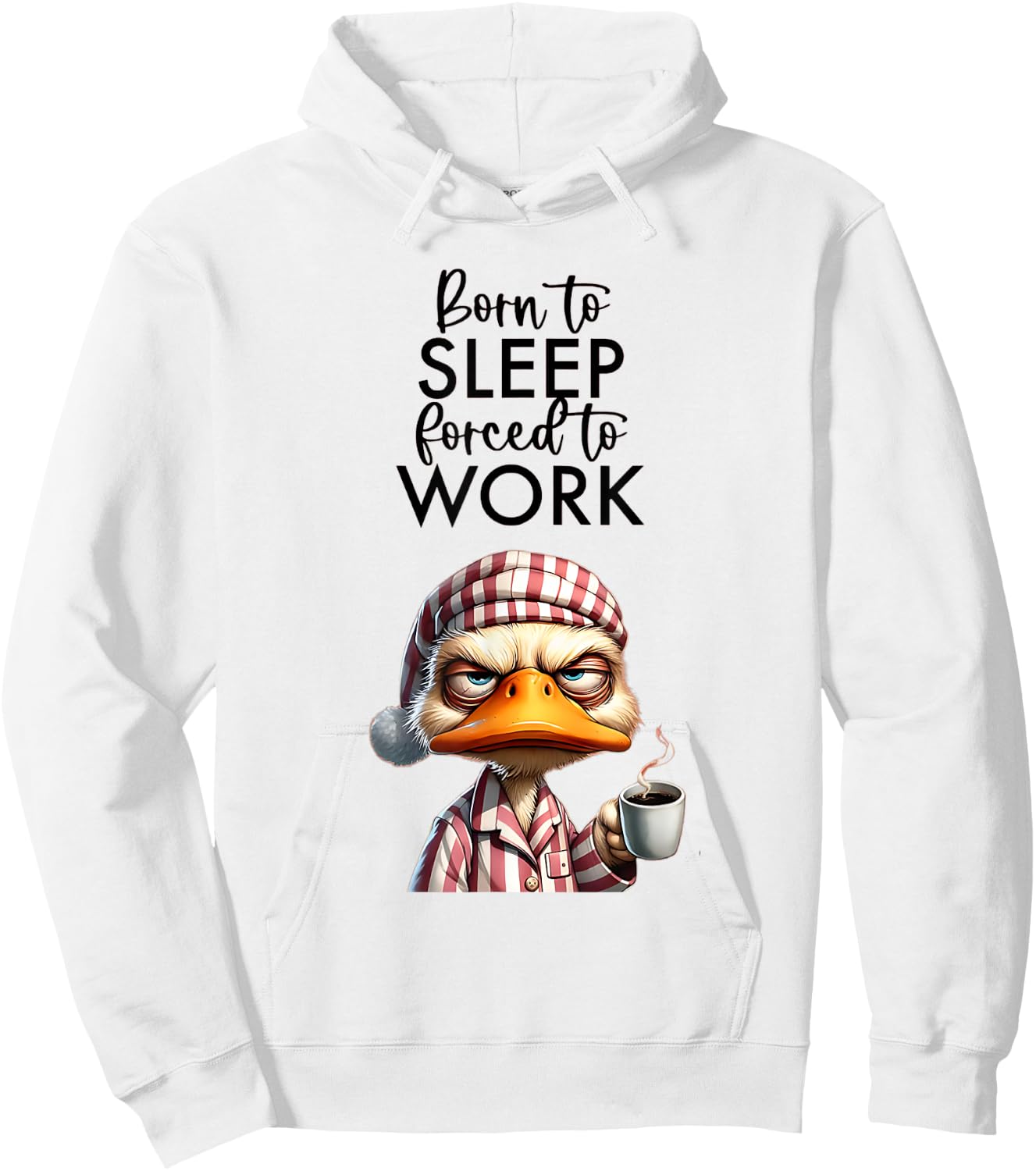 Cat Meme Lover Born To Be Sleep Forced To Work. Clothing Women Kids Hoodie - Hoodie | White