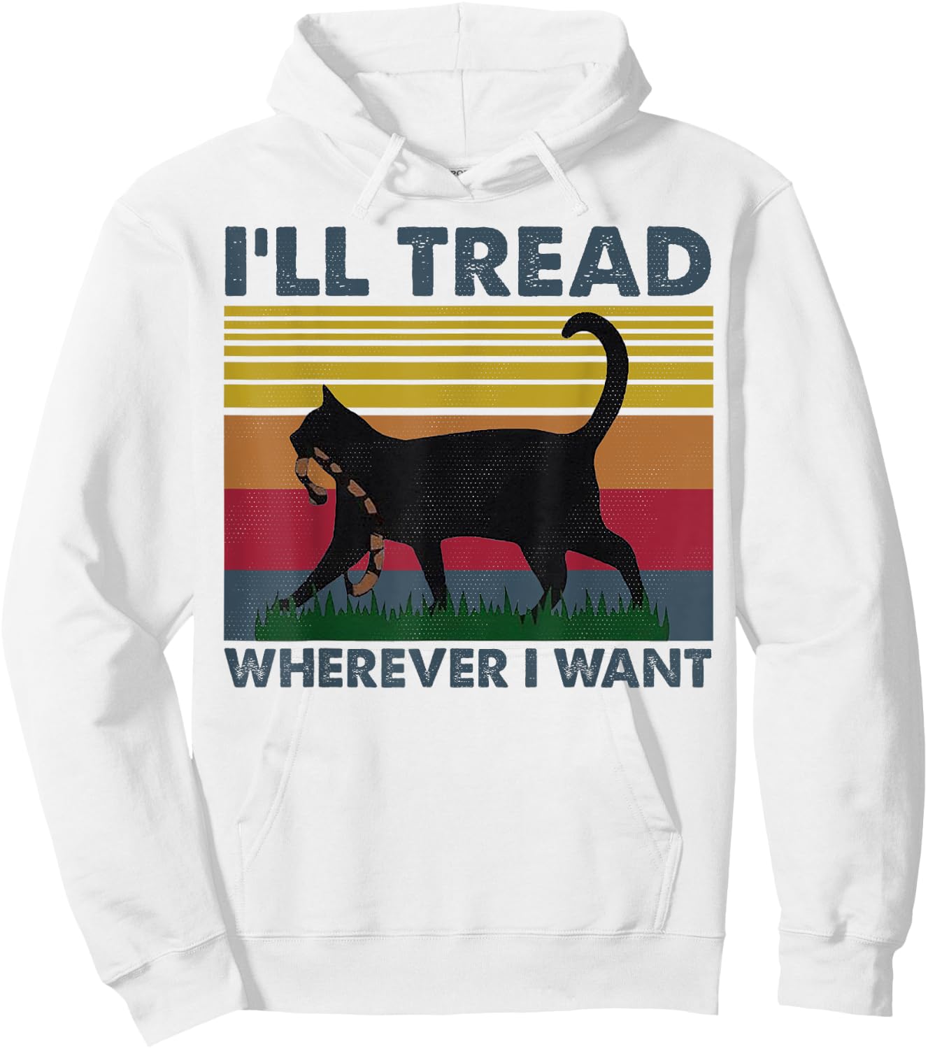 I'll Tread Wherever I Want Funny Cat Owner Women Hoodie - Hoodie | White