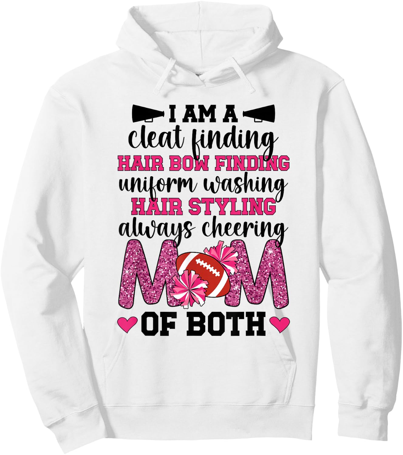 I'm A Mom Of Both Cheer And Football Mom Hoodie - Hoodie | White