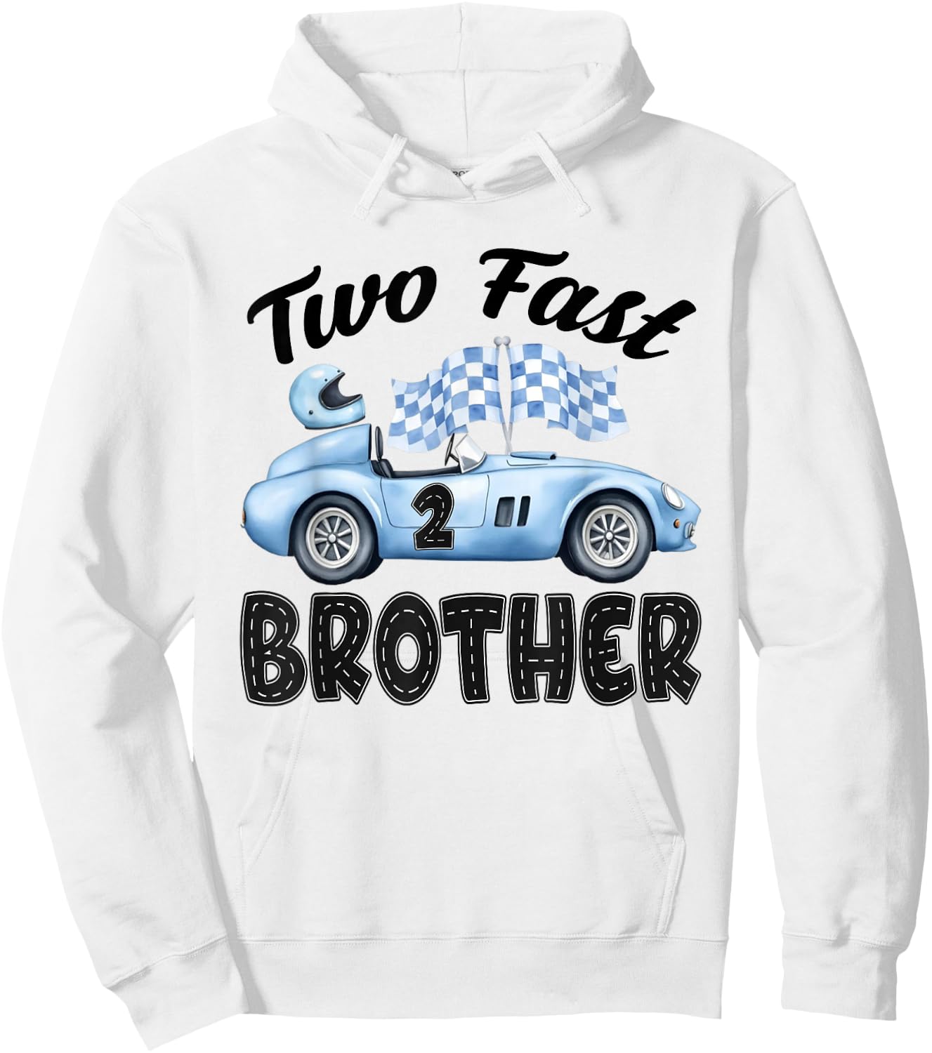 Two Fast Brother of The Birthday Boy Racing Car Party Hoodie - Hoodie | White