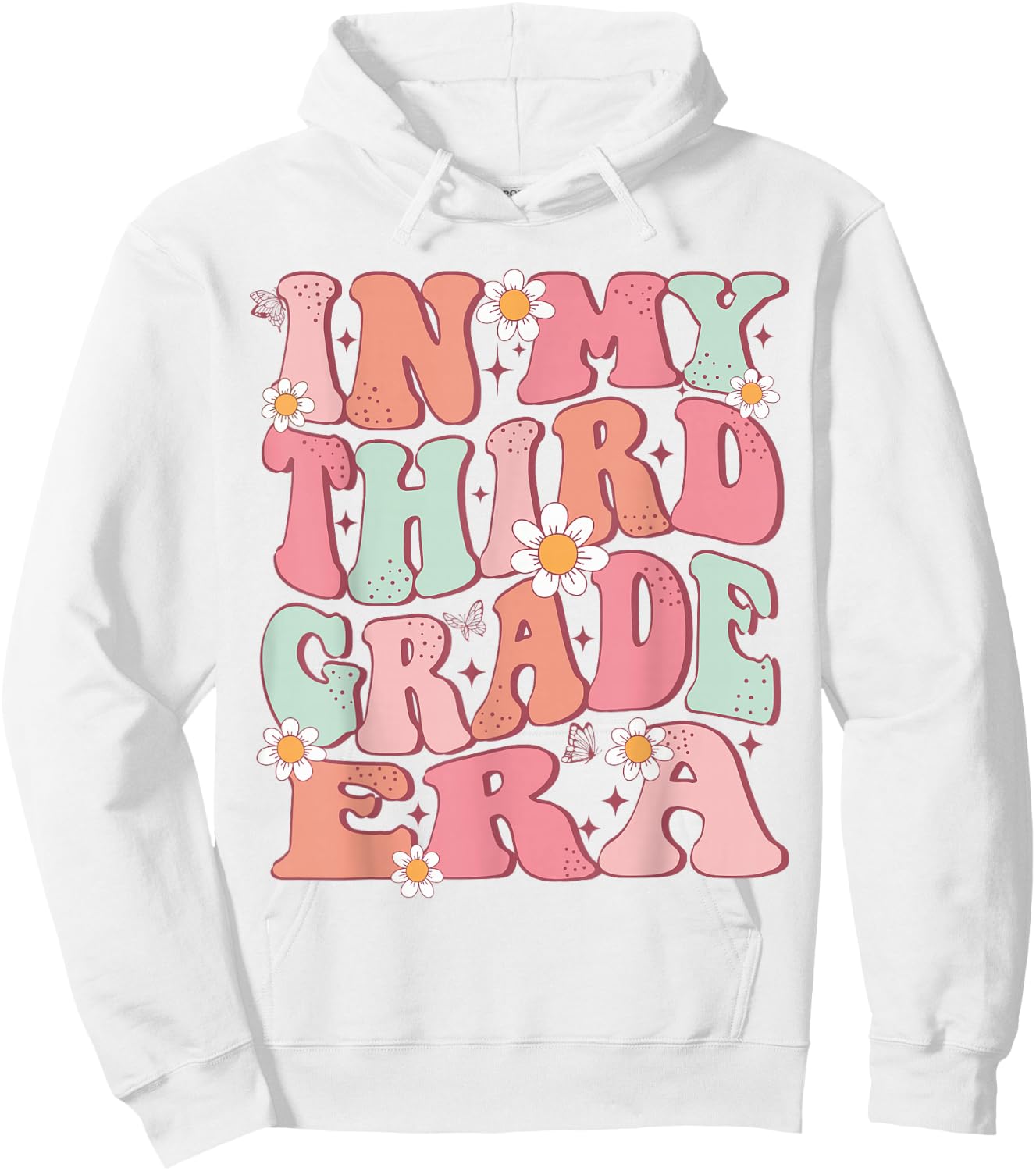 In My Third Grade Era Girl Cute Back To School 3rd Grade Era Hoodie - Hoodie | White