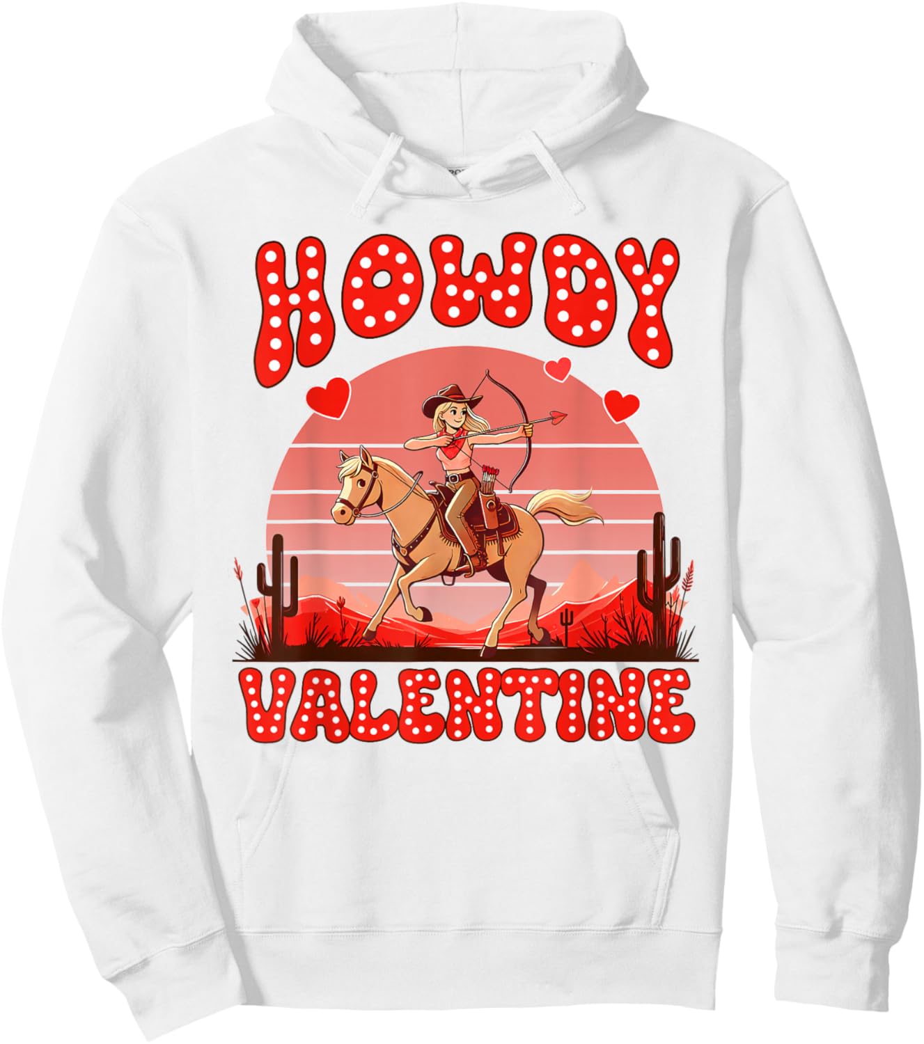 Western Country Life Valentines Howdy Valentines Cowgirl Hoodie - Hoodie | White