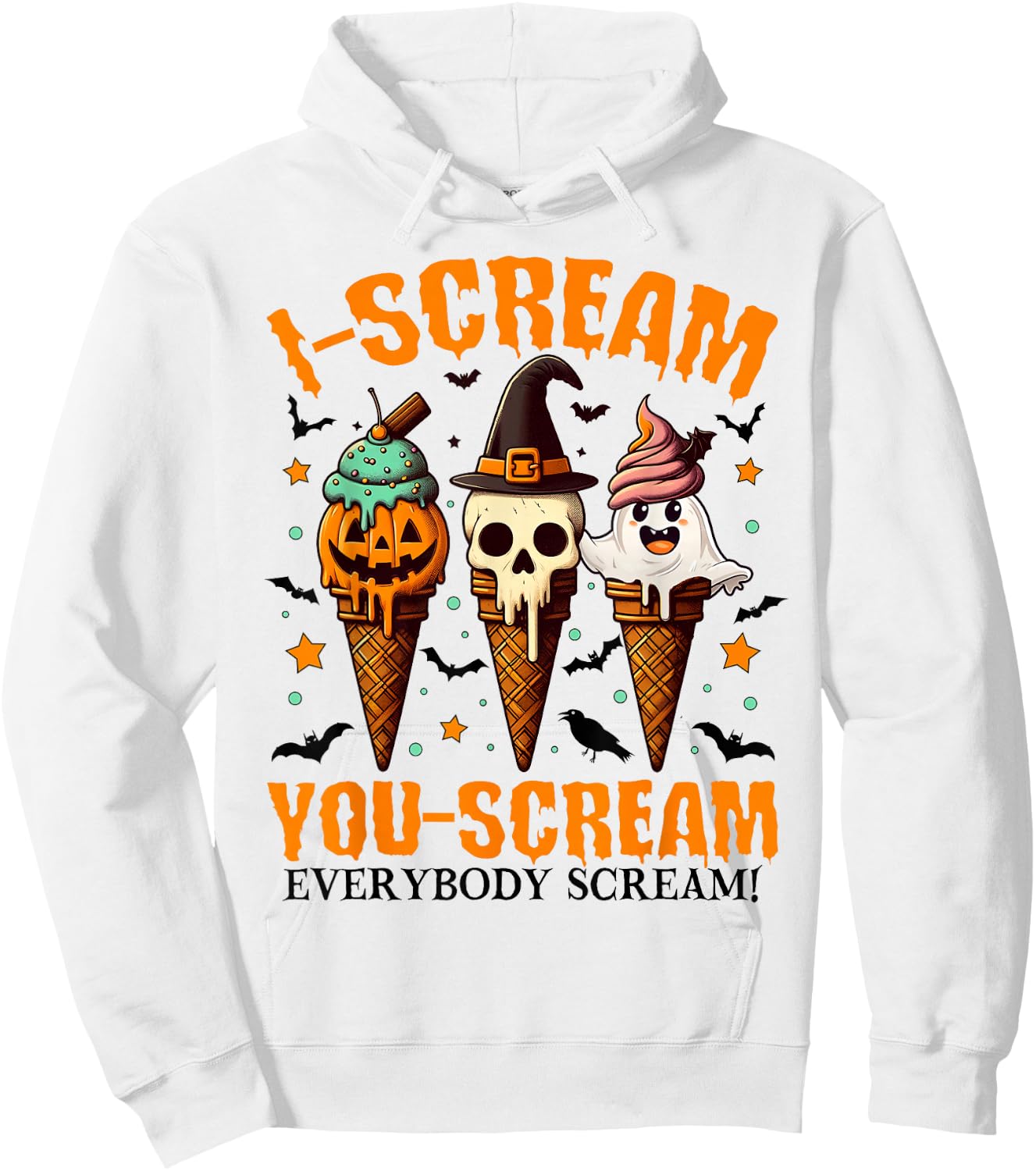 Halloween Ice Cream I-Scream You-Scream Everybody Scream Hoodie - Hoodie | White