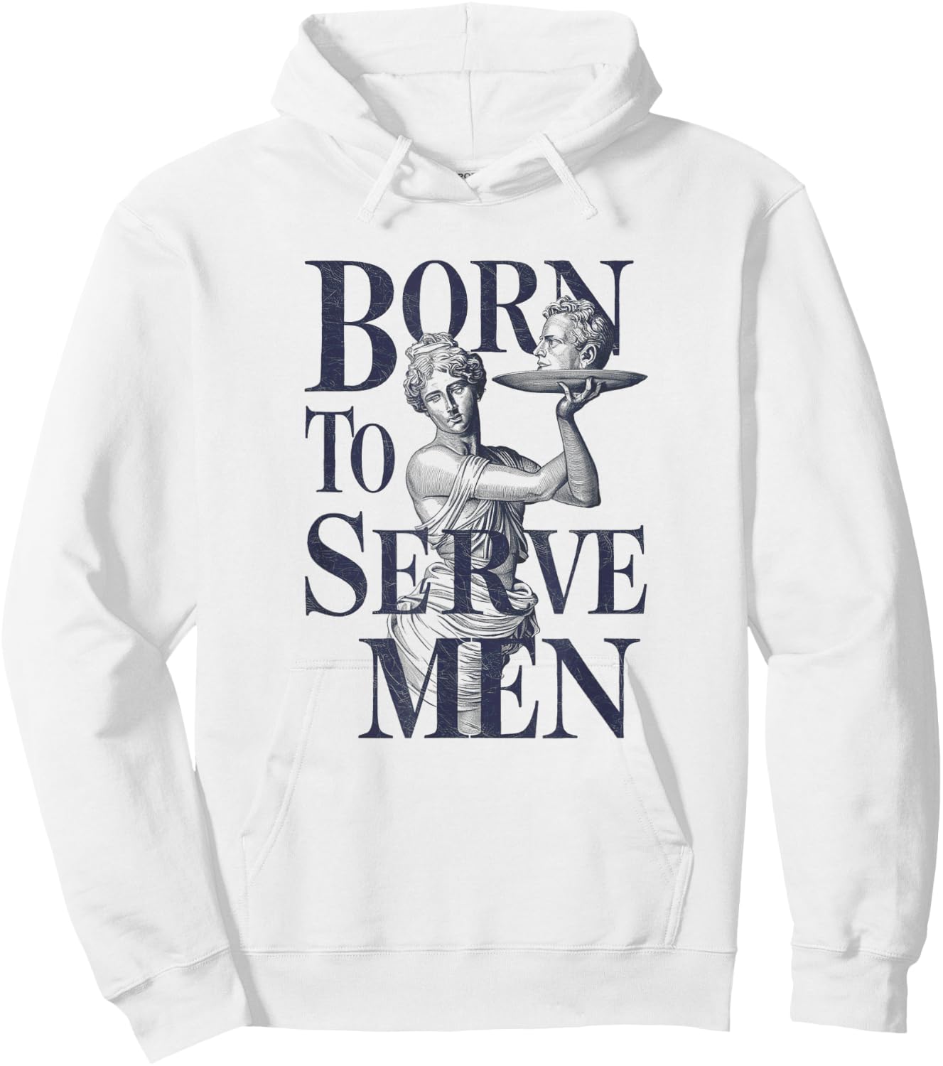Born to Serve Men Funny Boss Girl Motivational Artistic Hoodie - Hoodie | White
