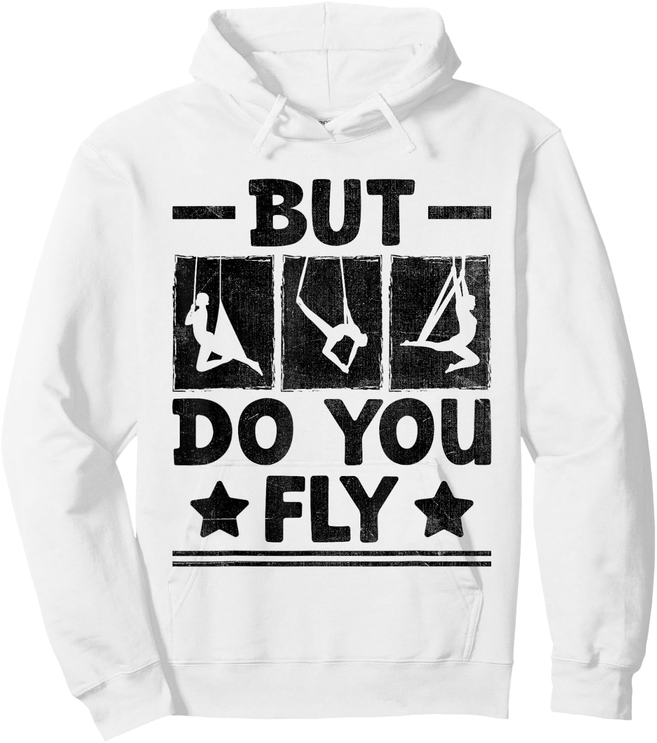 But Do You Fly Aerial Silk Yoga Aerialist Gymnast Aerialists Hoodie - Hoodie | White