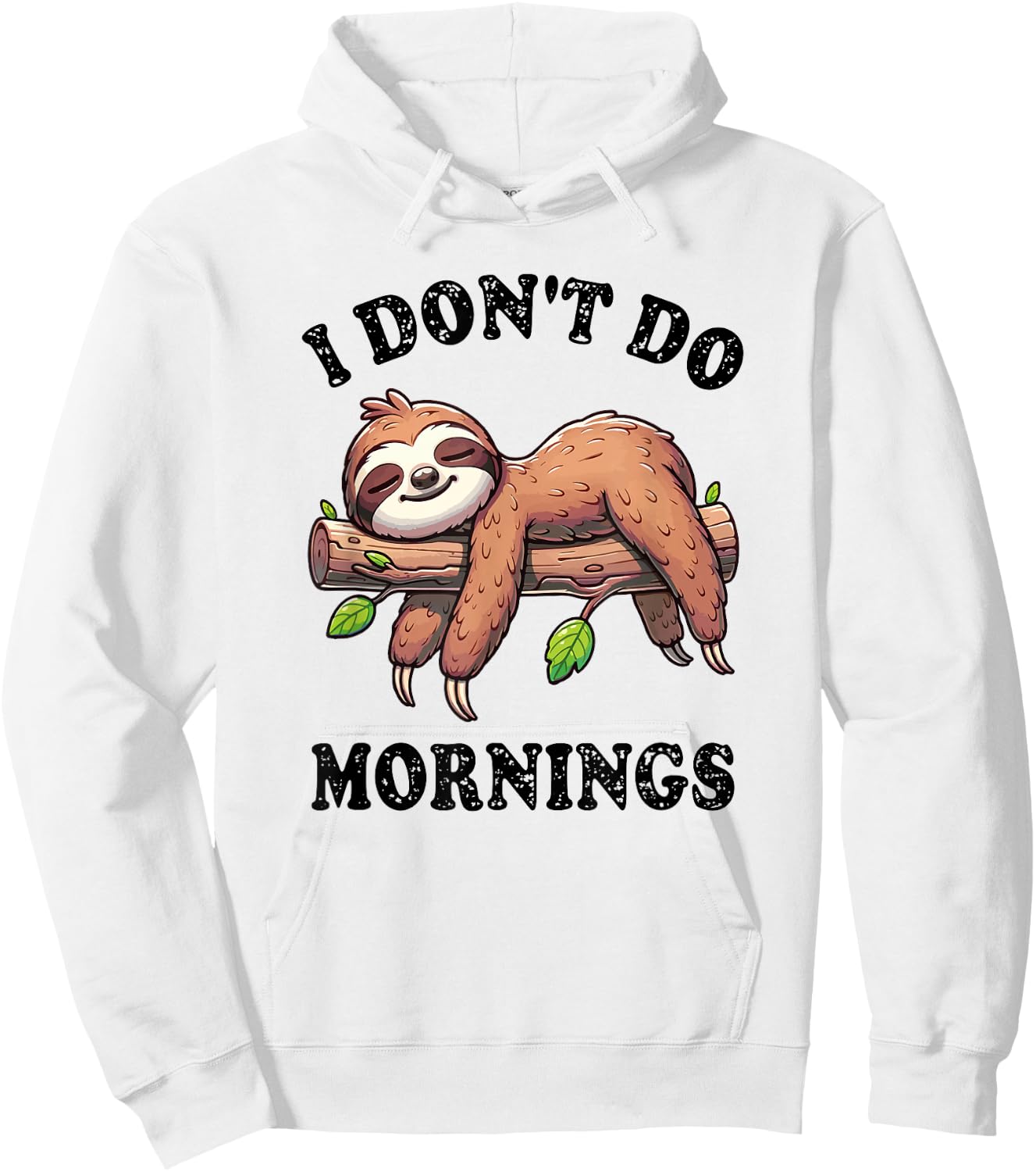 Sloth I Don't Do Mornings Hoodie - Hoodie | White