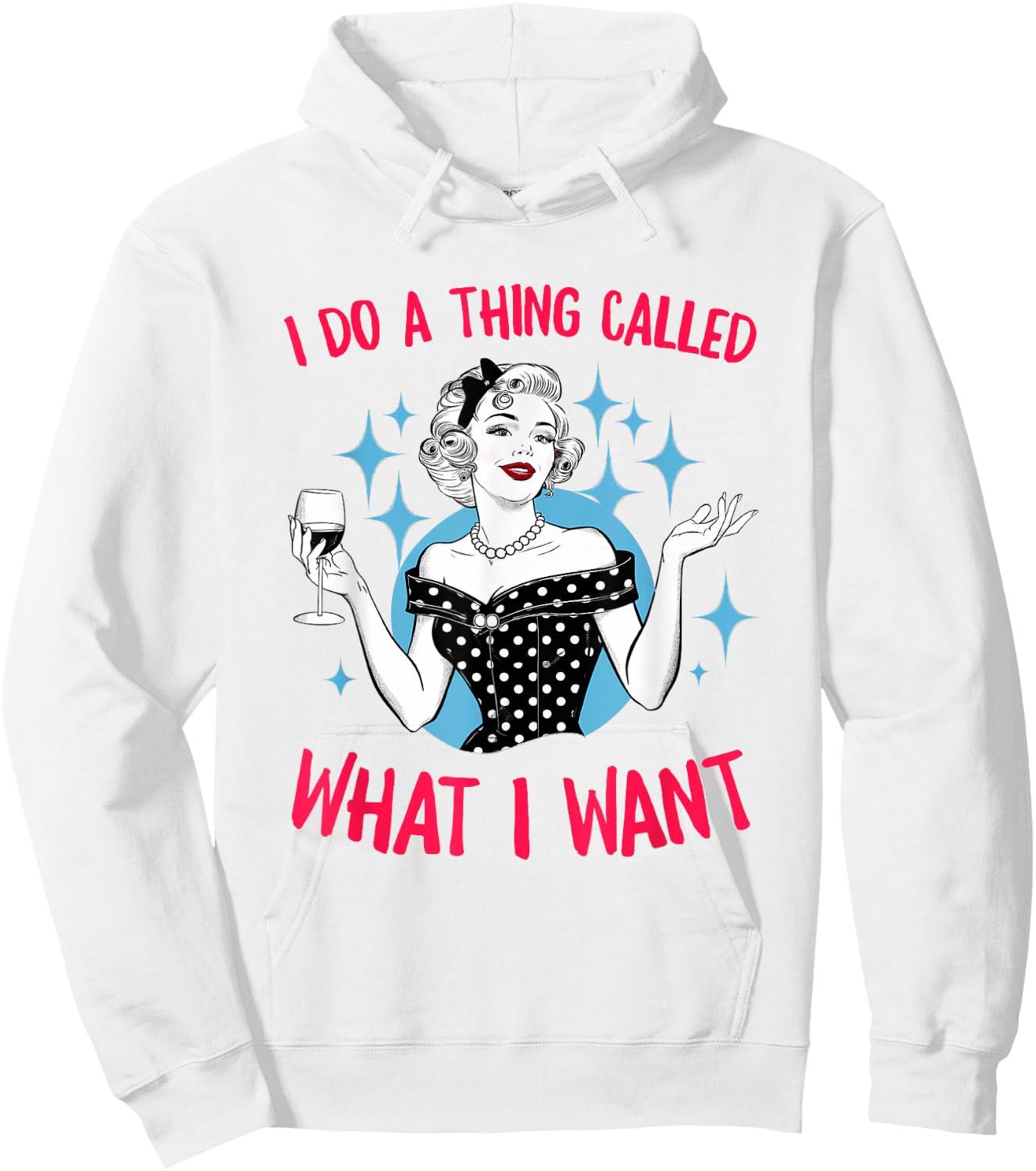 I Do A Thing Called What I Want Vintage Retro Girls Hoodie - Hoodie | White