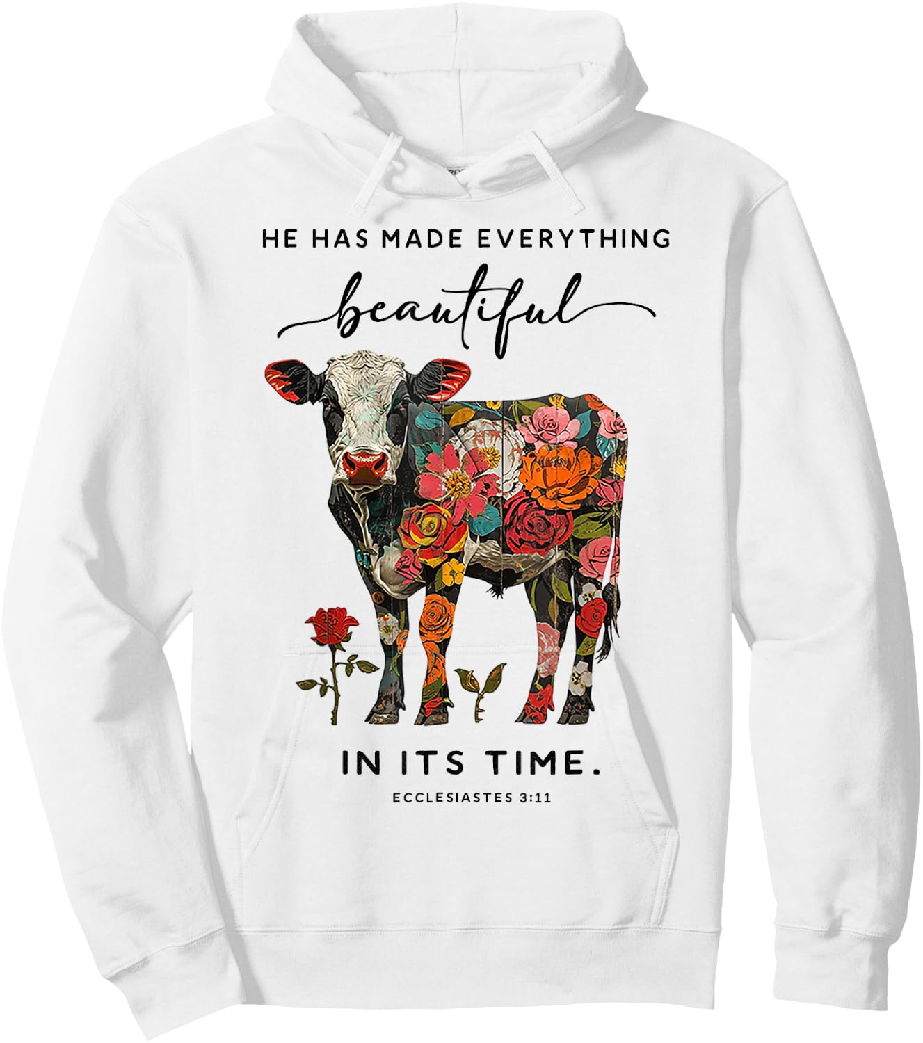 Cow He Has Made Everything Beautiful Hoodie - Hoodie | White