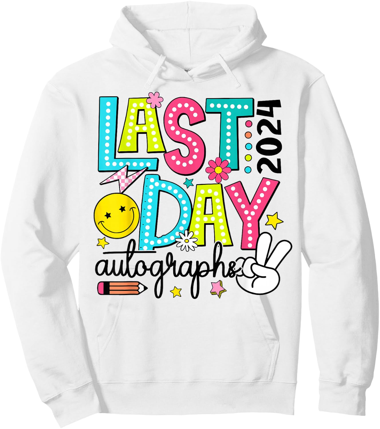 Last Day Autographs 2023-2024 Retro Last Day Of School Hoodie - Hoodie | White