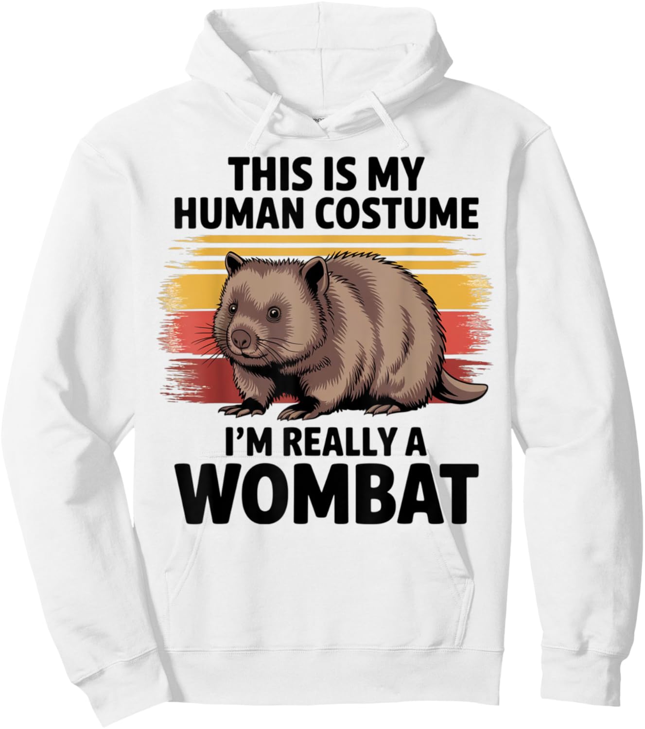 This Is My Costume I'm Really A Wombat Halloween Hoodie - Hoodie | White