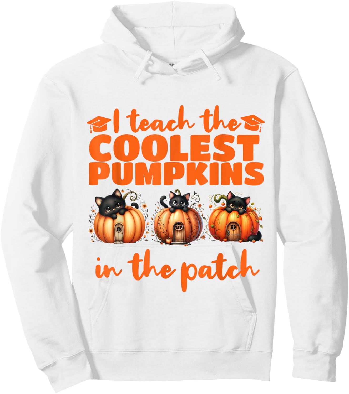 I Teach The Cutest Pumpkins Halloween Teacher Cat Lover Hoodie - Hoodie | White