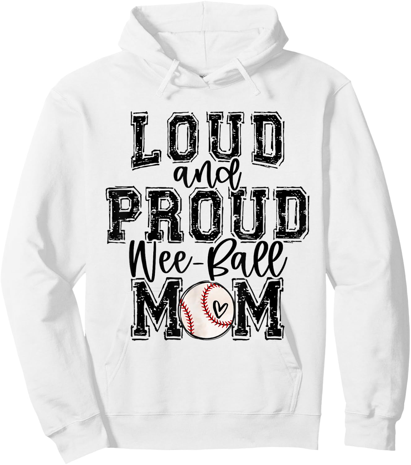 Wee-Ball Mom Loud Proud Wee-Ball Mama Family Funny Cute Hoodie - Hoodie | White