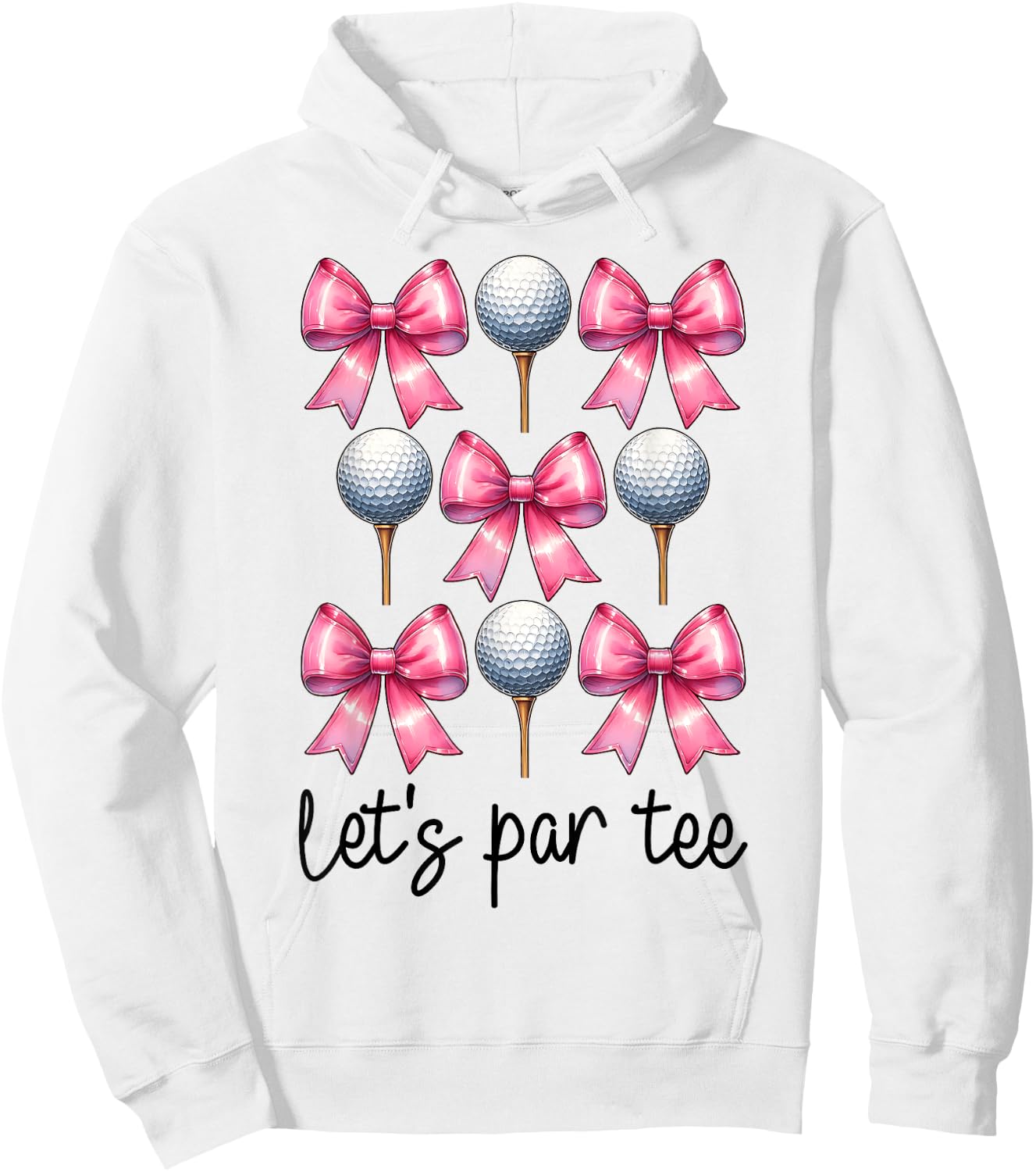 Let's Par Golf Girl Mom Golfing Golfer Hoodie - Hoodie | White