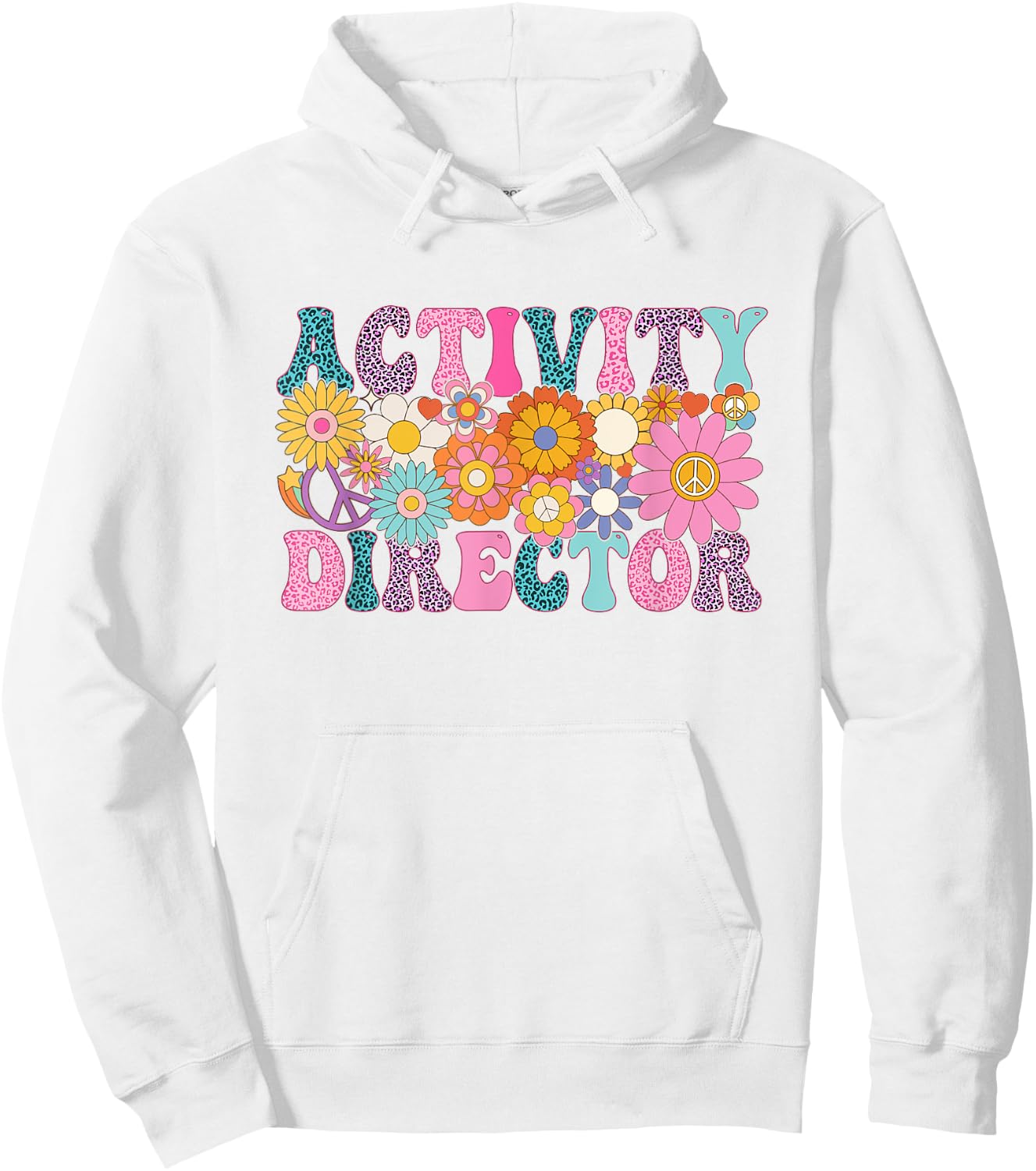 Activity Director Week Groovy Appreciation Day Hoodie - Hoodie | White