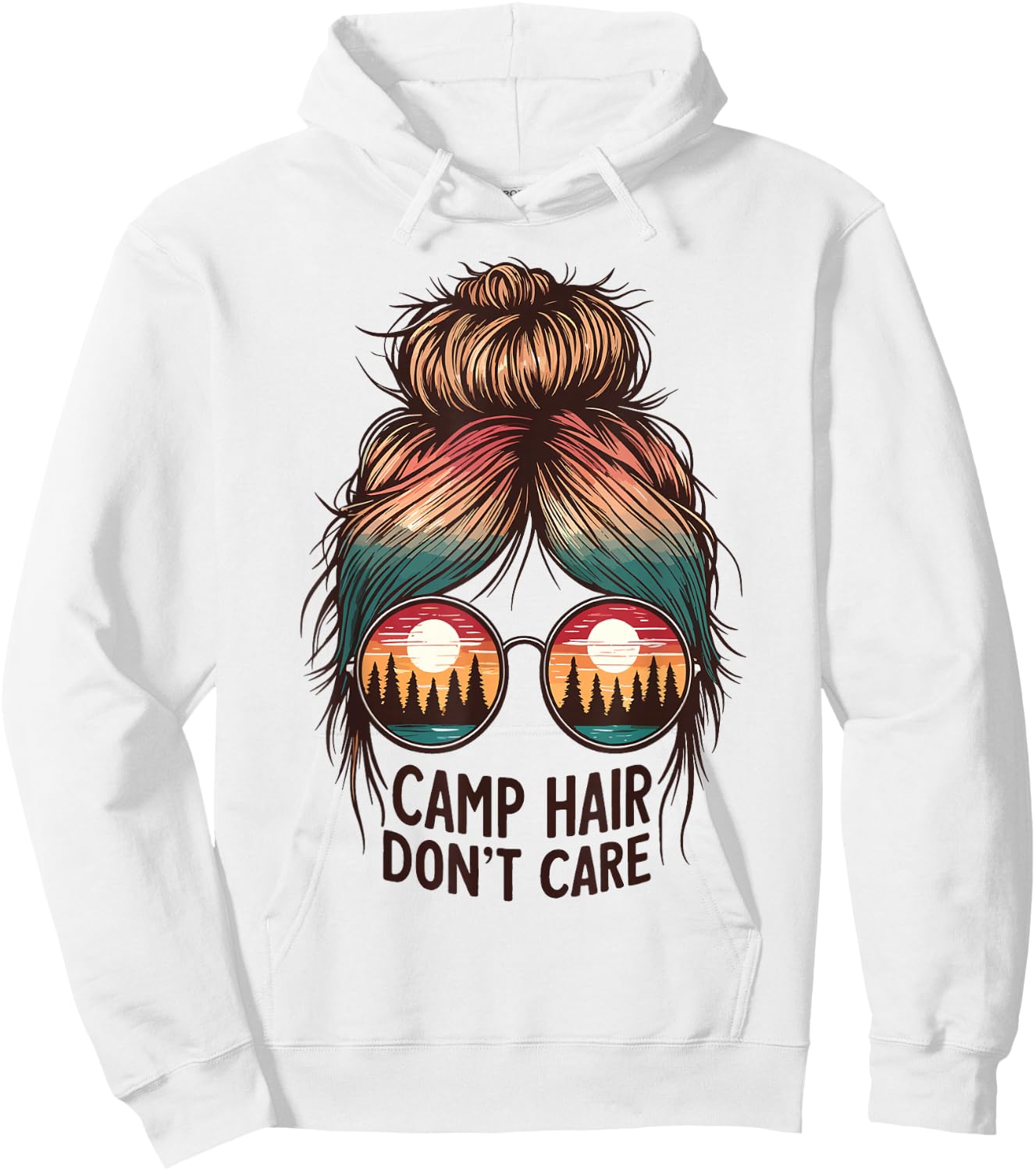 Camp Hair Don't Care Messy Bun Funny Camping Camper Women Hoodie - Hoodie | White