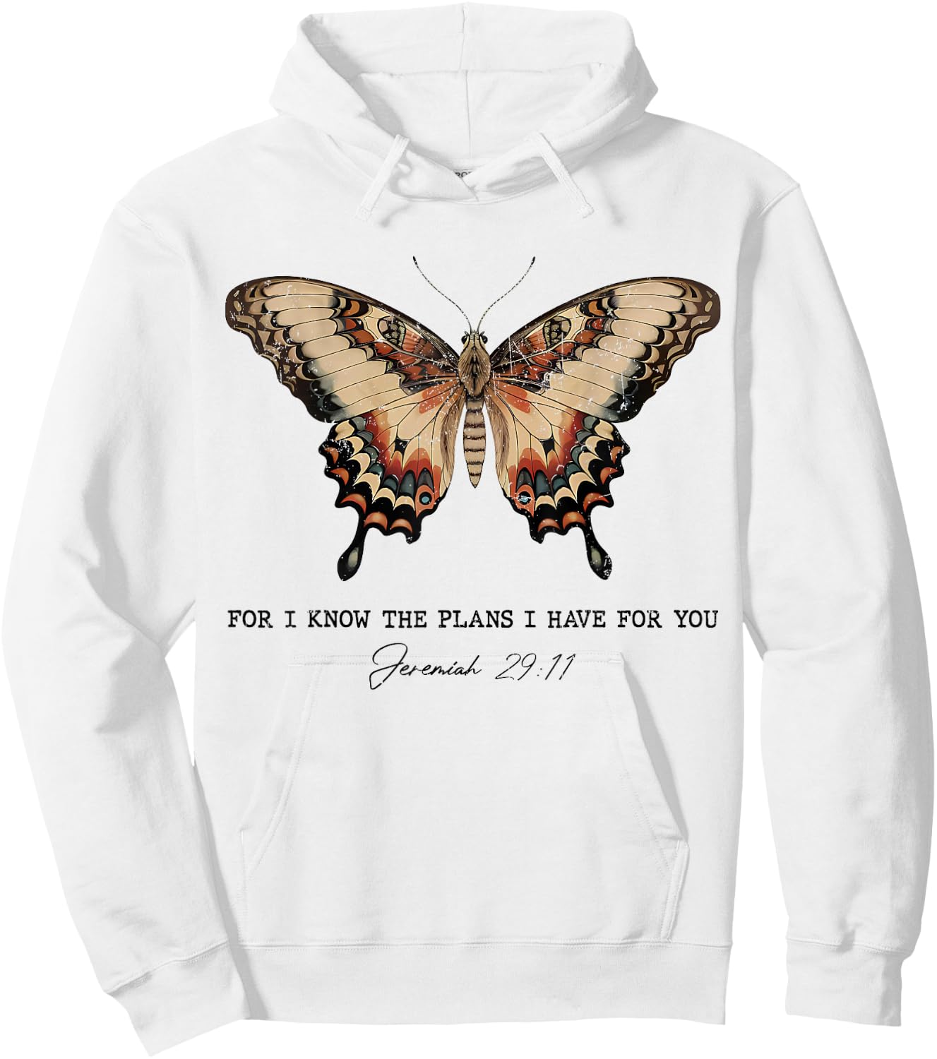 For I Know The Plans I Have For You Jeremiah 29:11 Butterfly Hoodie - Hoodie | White