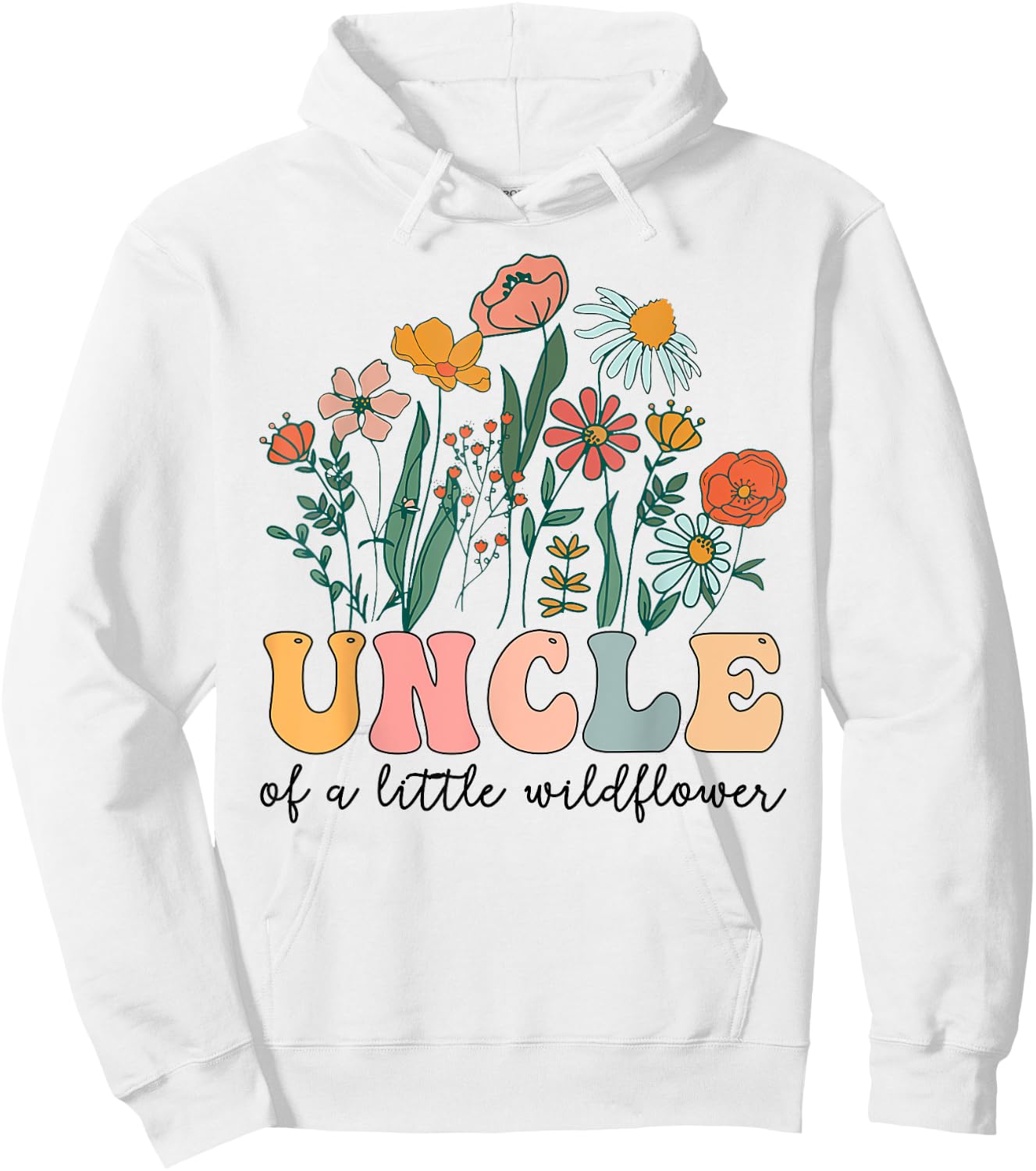 Uncle Of The Little Wildflower Birthday Party Baby Shower Hoodie - Hoodie | White