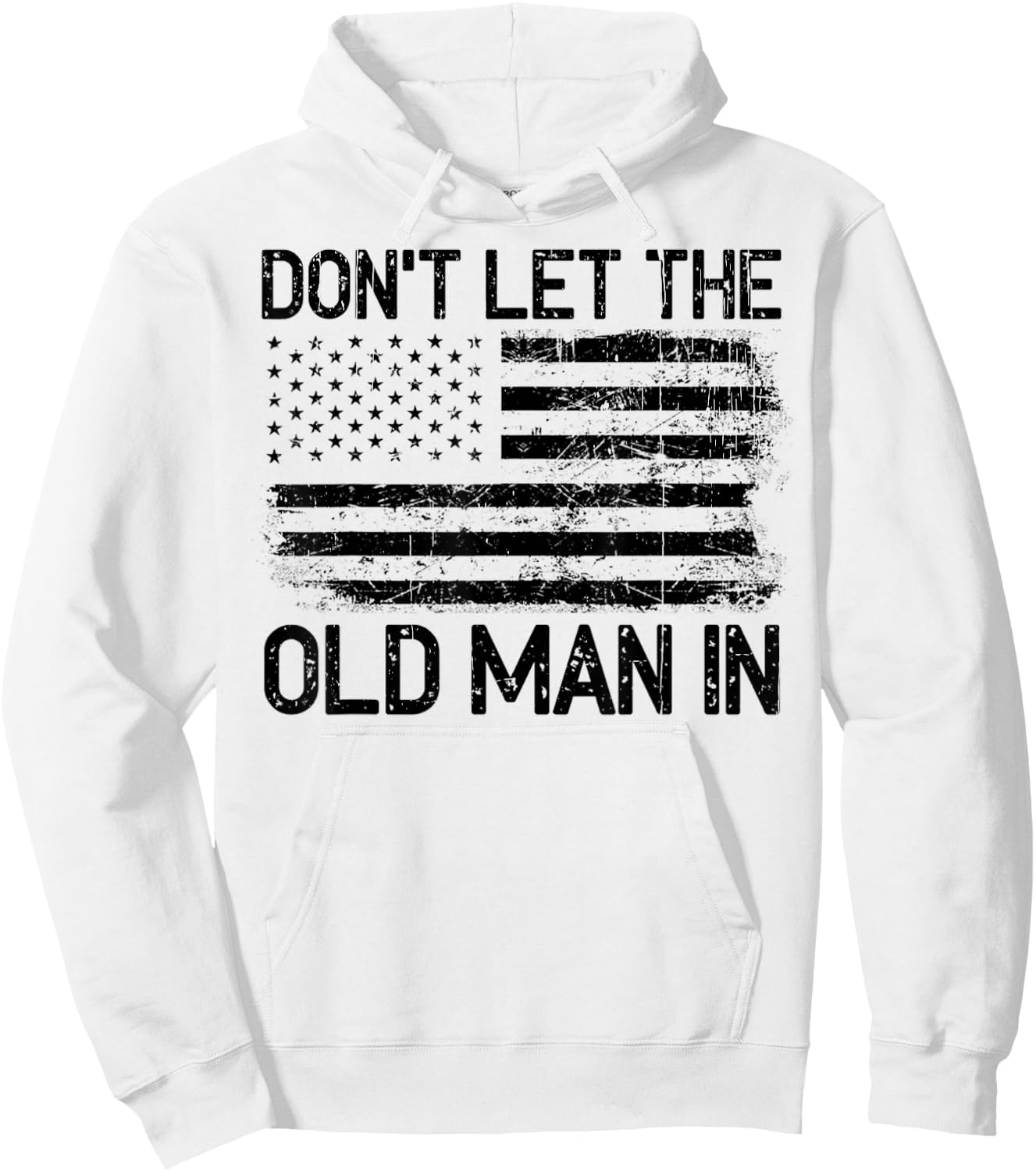 Vintage Don't Let The Old Man In - Don't Let The Old Man Hoodie - Hoodie | White