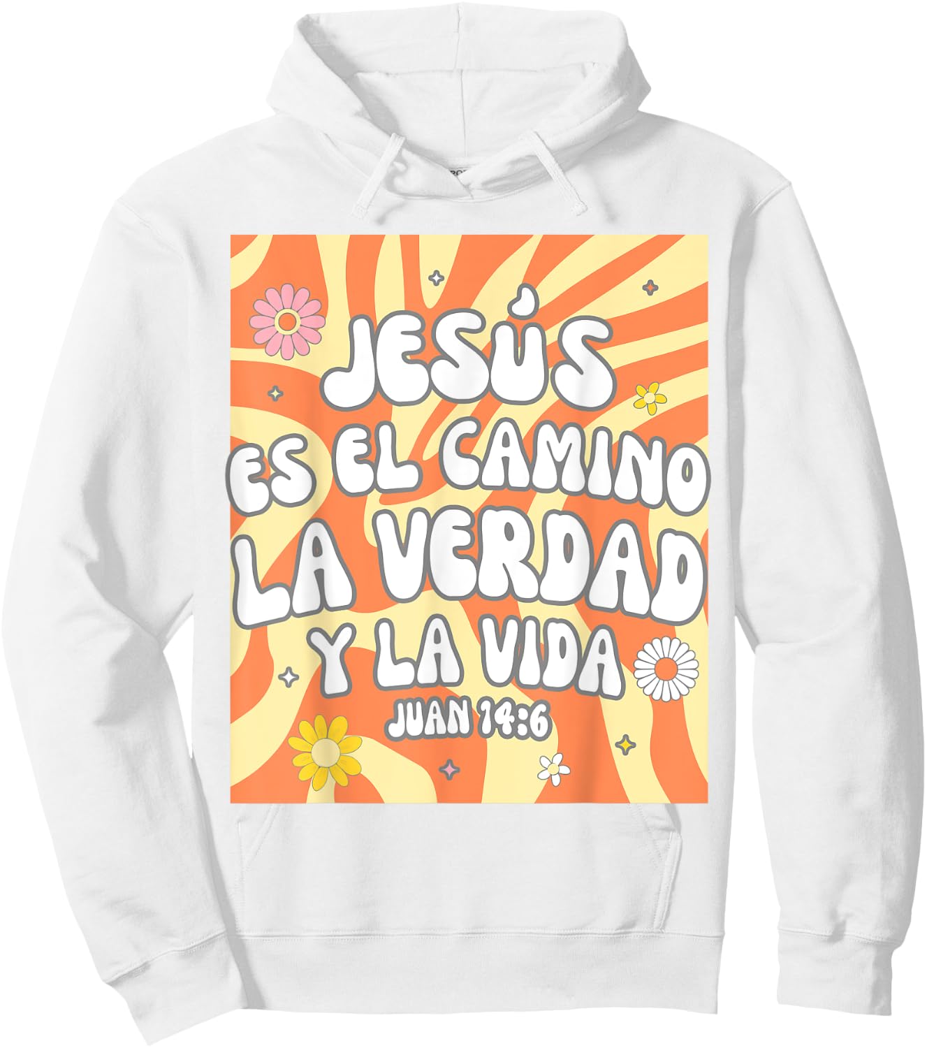 Spanish Christian God Jesus Es El Camino La Verdad Y La Vida Hoodie - Hoodie | White